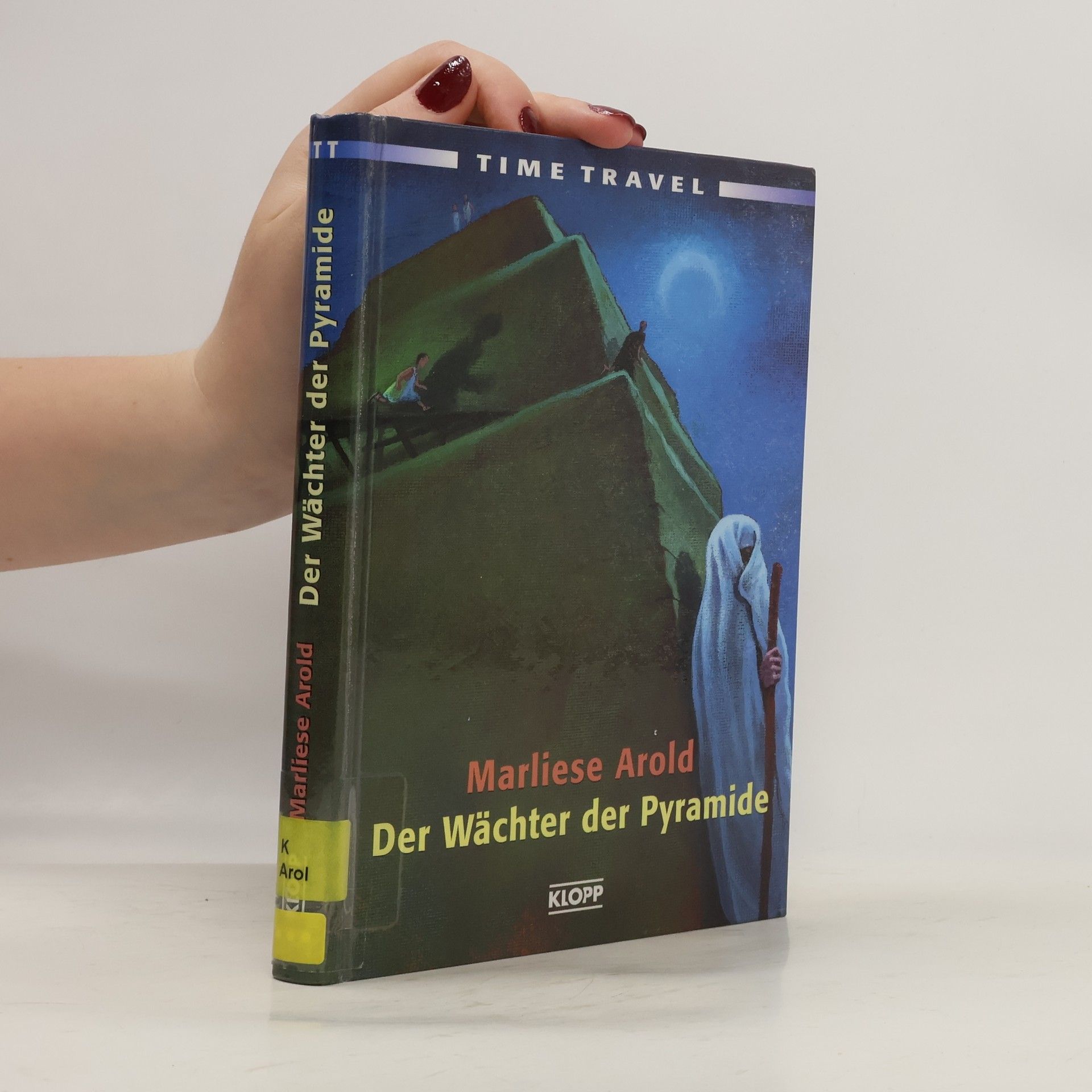 Marliese Arold Der Wächter der Pyramide