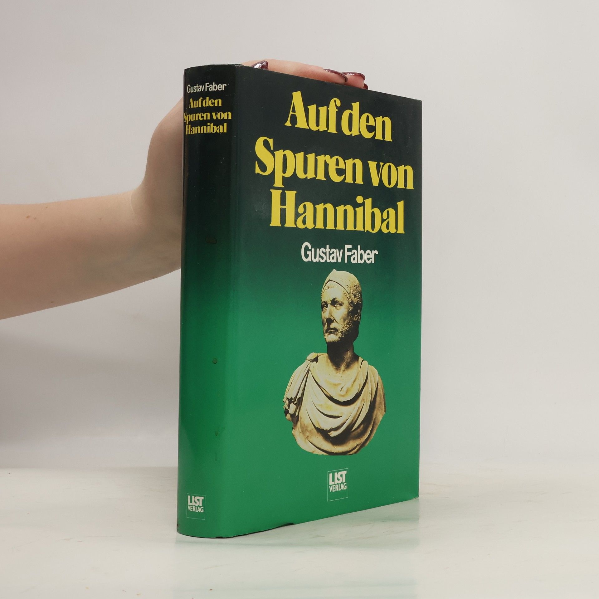 Gustav Faber Auf den Spuren von Hannibal