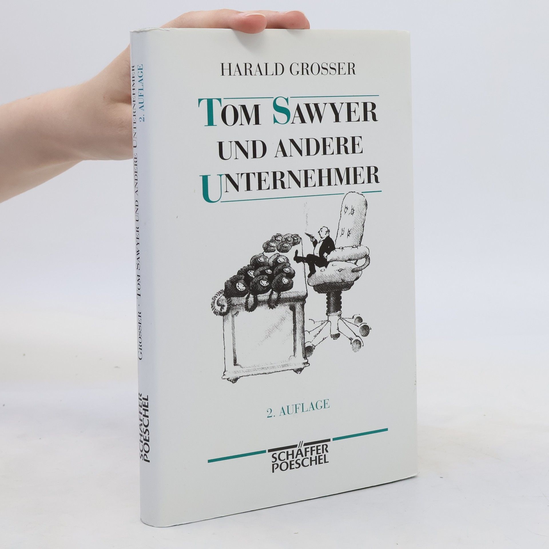 Harald Grosser Tom Sawyer und andere Unternehmer