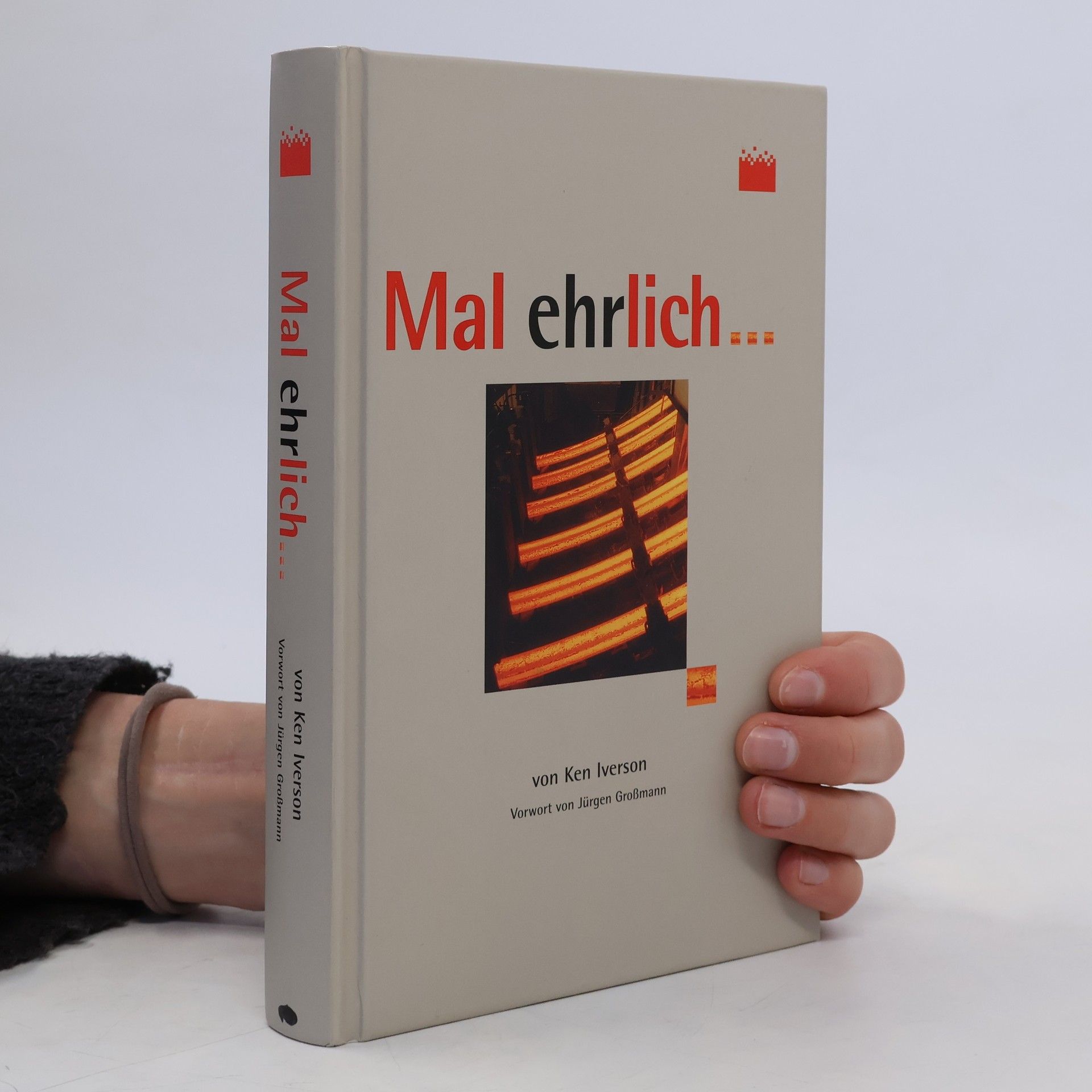 Ken Iverson Mal ehrlich ...