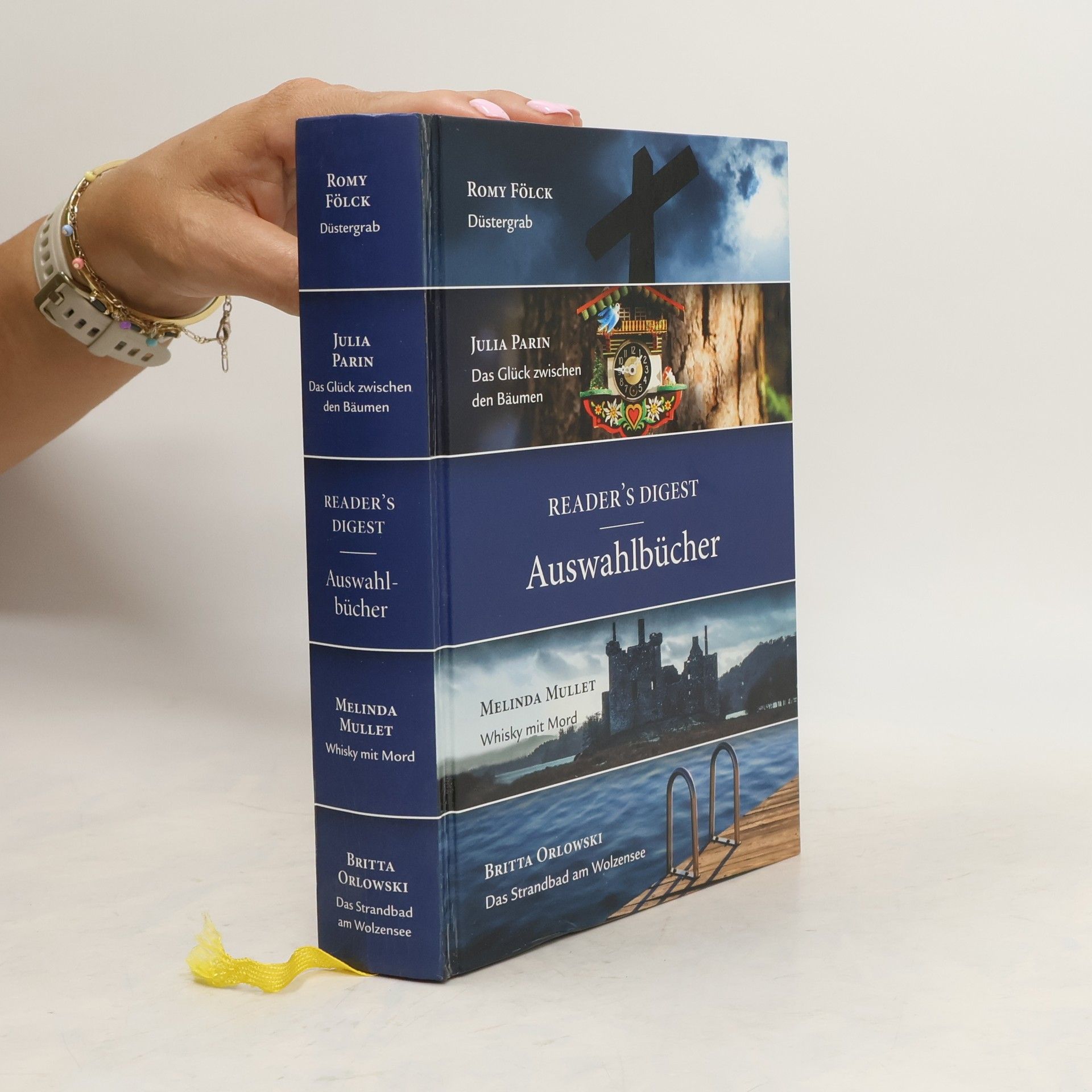 Autorenkollektiv Reader's Digest Auswahlbücher. Düstergrab. Das Glück zwischen den Bäumen. Whisky mit Mord. Das Strandbad am Wolzensee