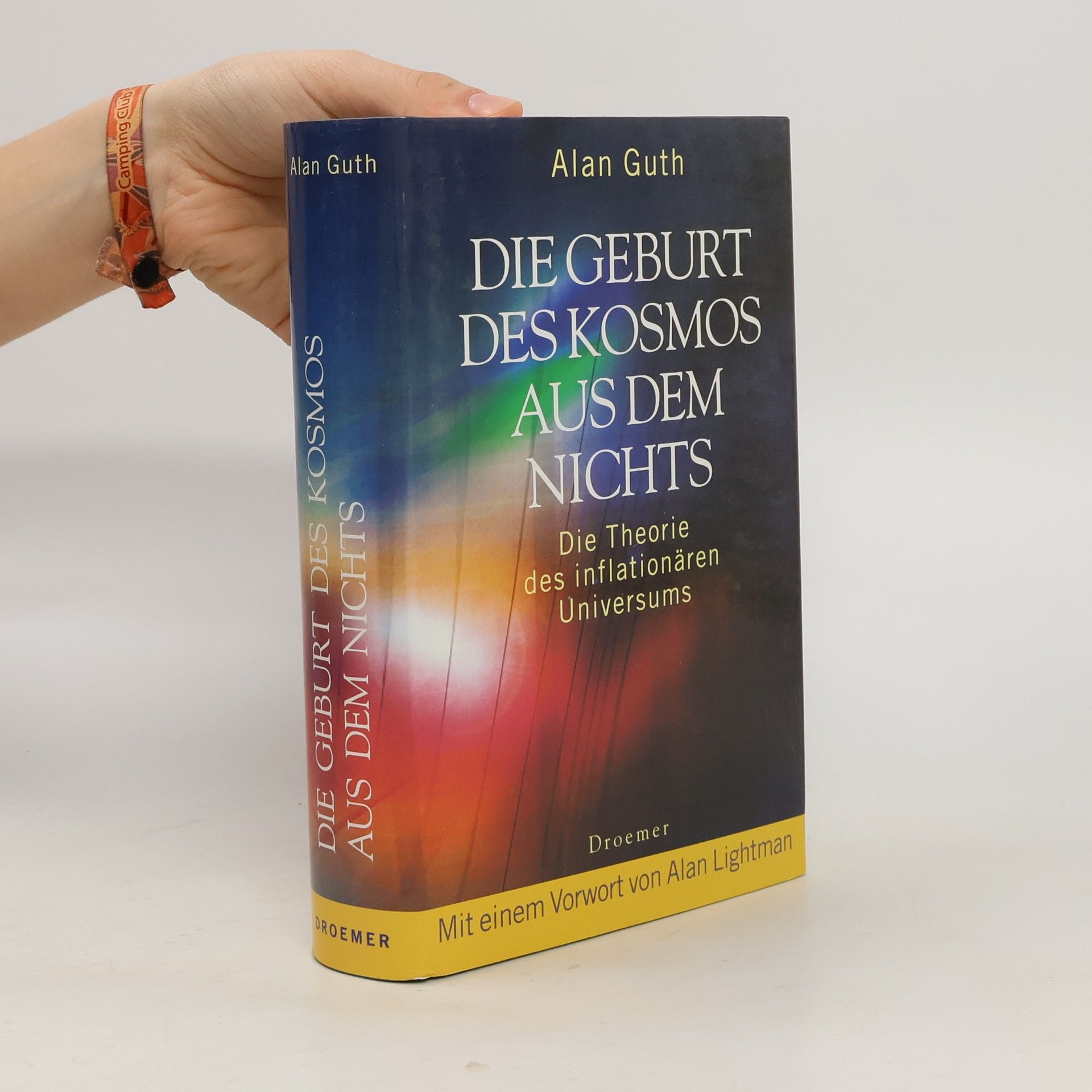Alan H. Guth Die Geburt des Kosmos aus dem Nichts