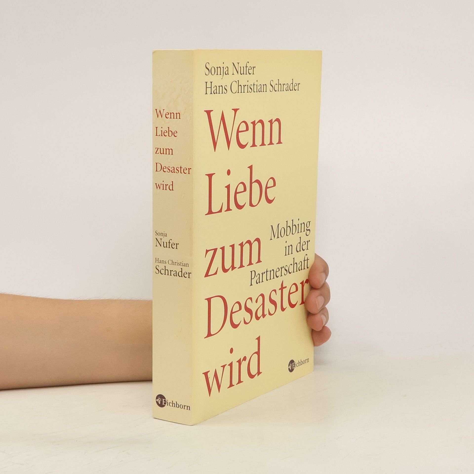 Sonja Nufer Wenn Liebe zum Desaster wird