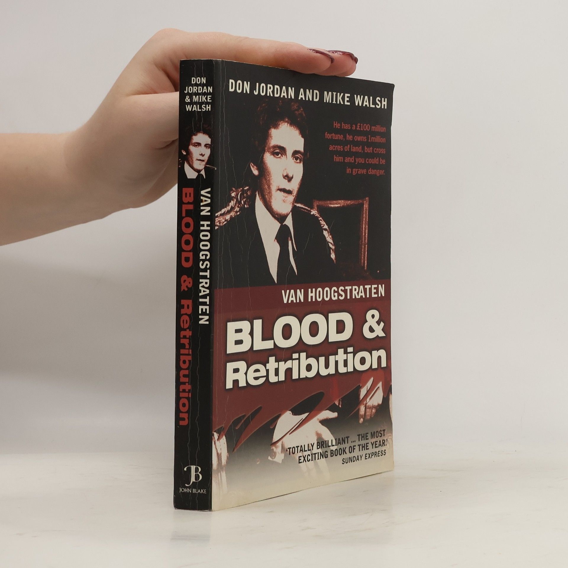 Don Jordan Van Hoogstraten Blood & Retribution