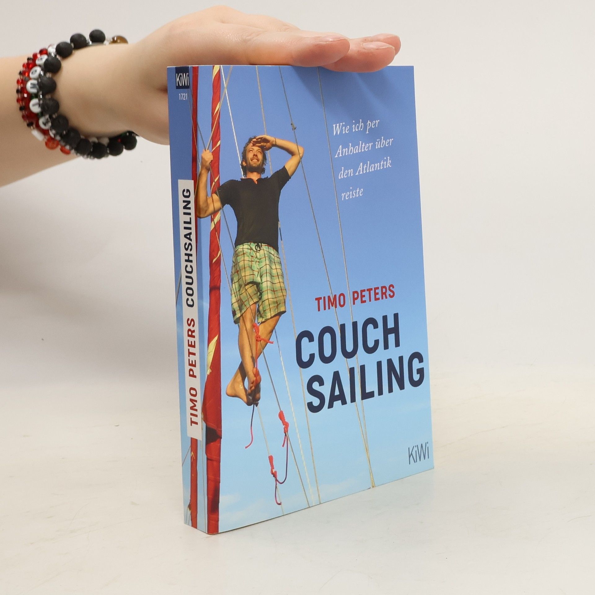 Timo Peters Couchsailing : Wie ich per Anhalter über den Atlantik reiste