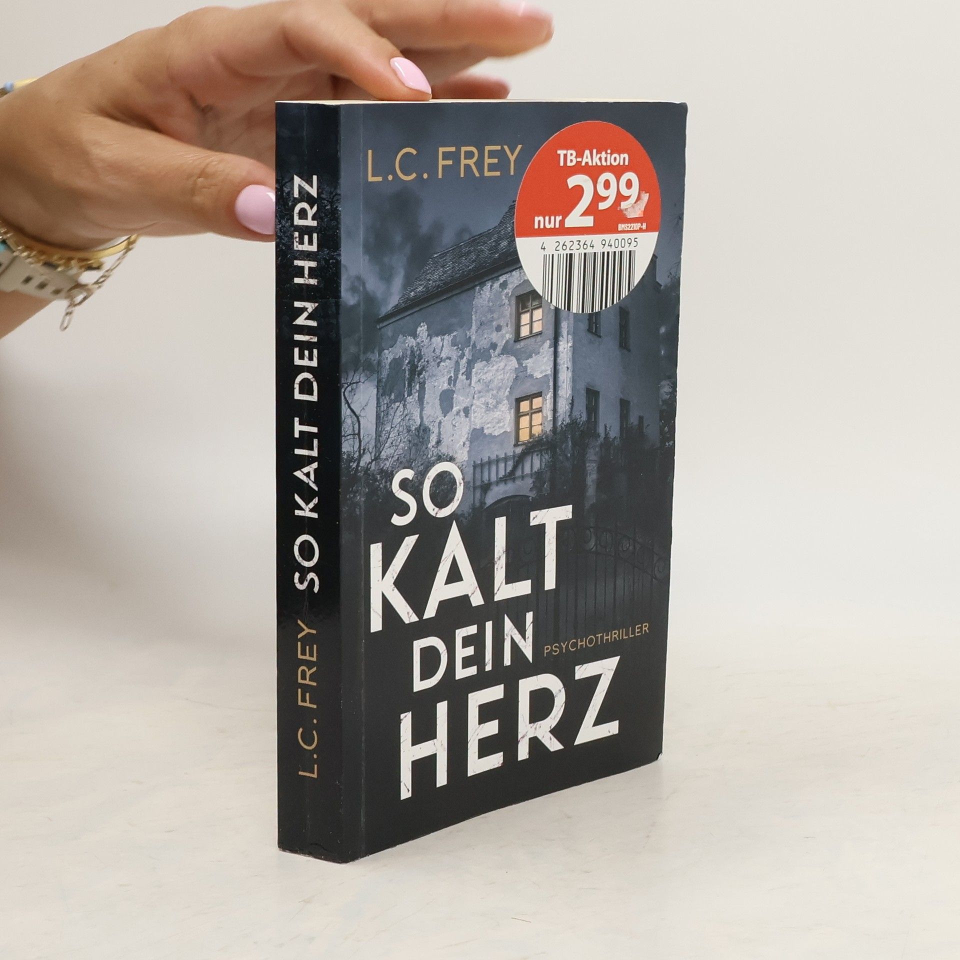 L. C. Frey So kalt dein Herz
