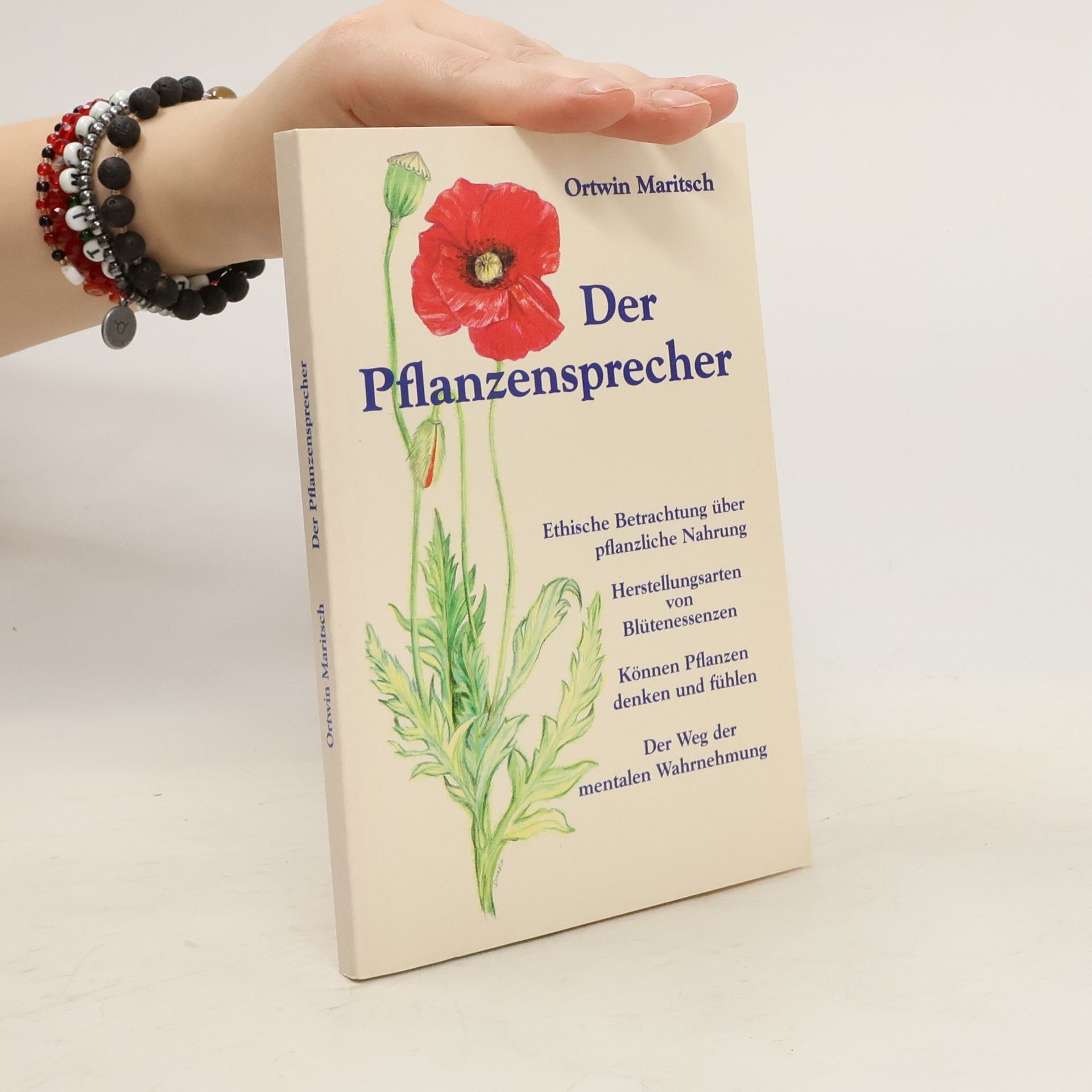 Ortwin Maritsch Der Pflanzensprecher
