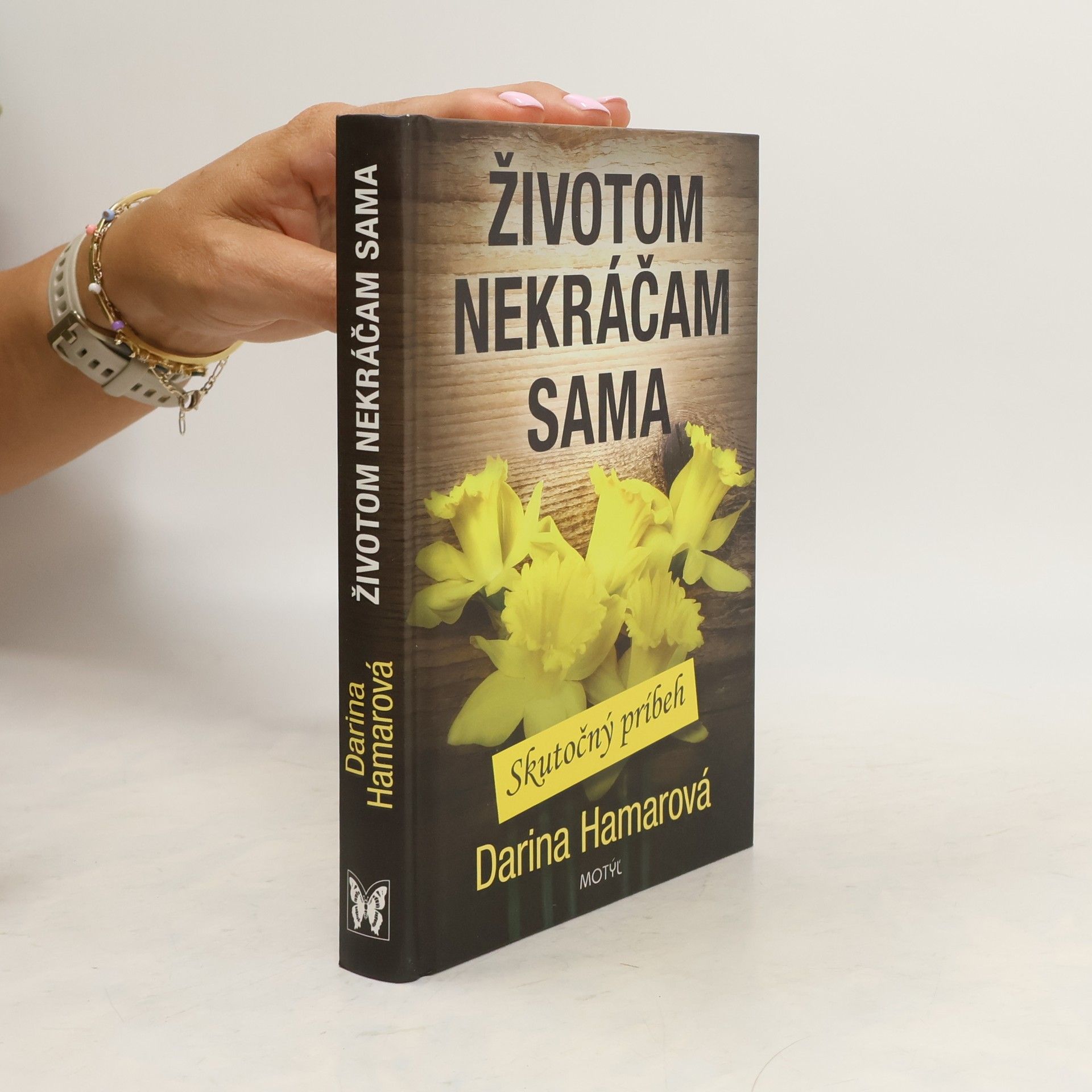 Darina Hamarová Životom nekráčam sama