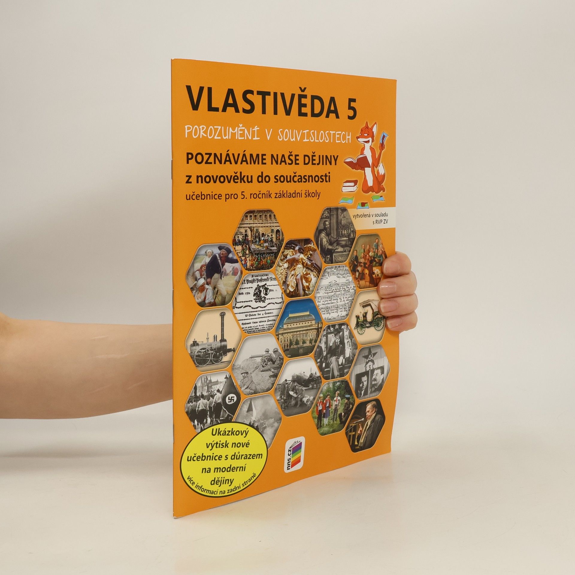 Magdalena Konečná Vlastivěda 5. Porozumění v souvislostech. pro 5. ročník základní školy. Poznáváme naše dějiny z novověku do současnosti