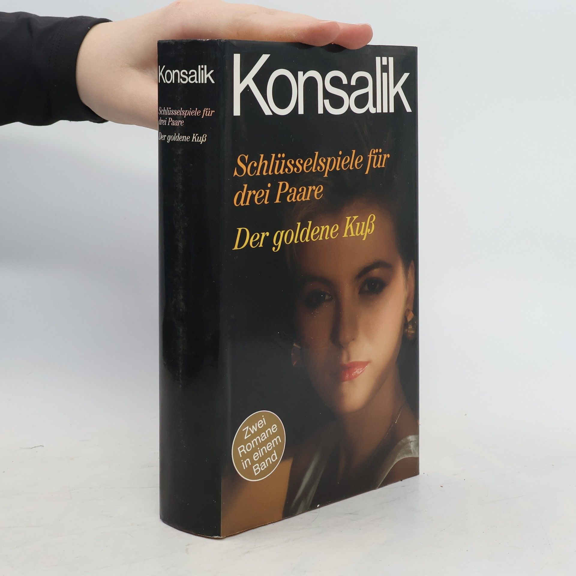 Heinz G. Konsalik Schlüsselspiele für drei Paare. Der goldene Kuß