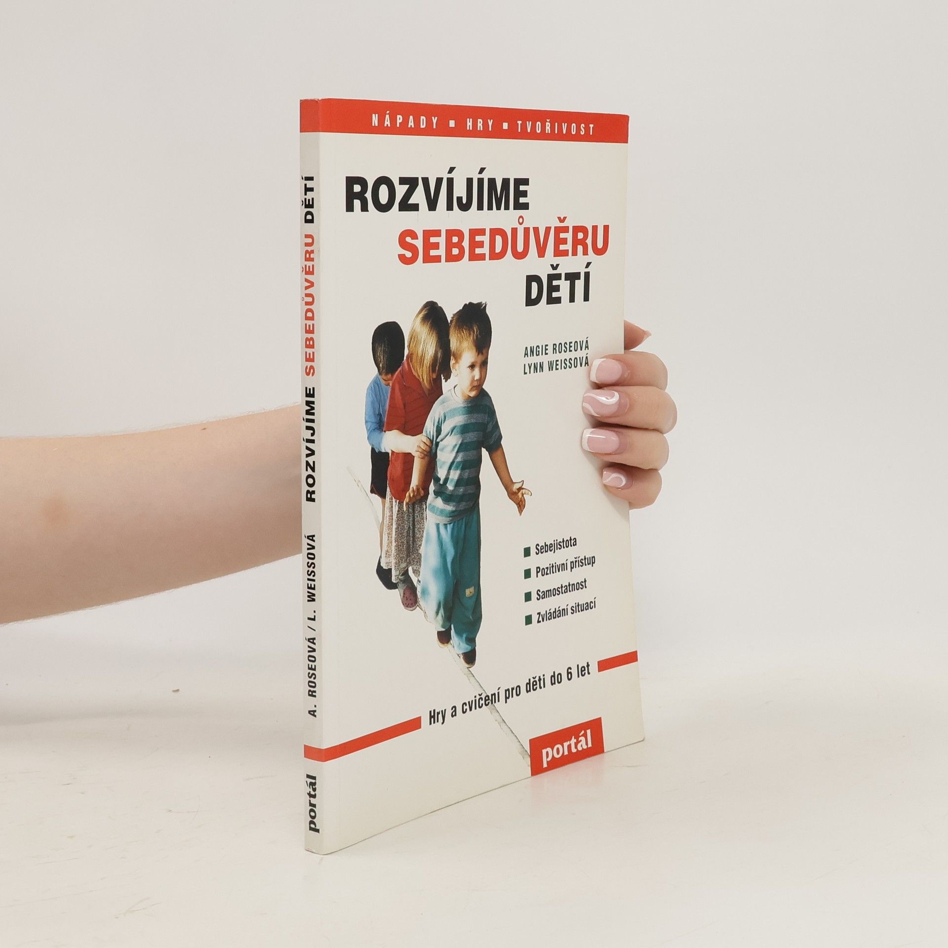 Angie Rose Rozvíjíme sebedůvěru dětí