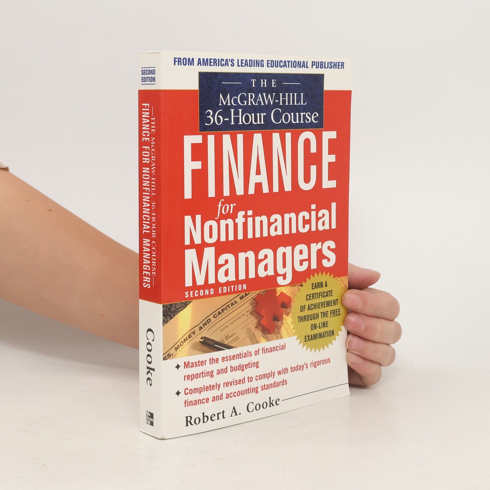 Robert A. Cooke The McGraw-Hill 36-Hour Course In Finance for Non-Financial Managers, Second Edition