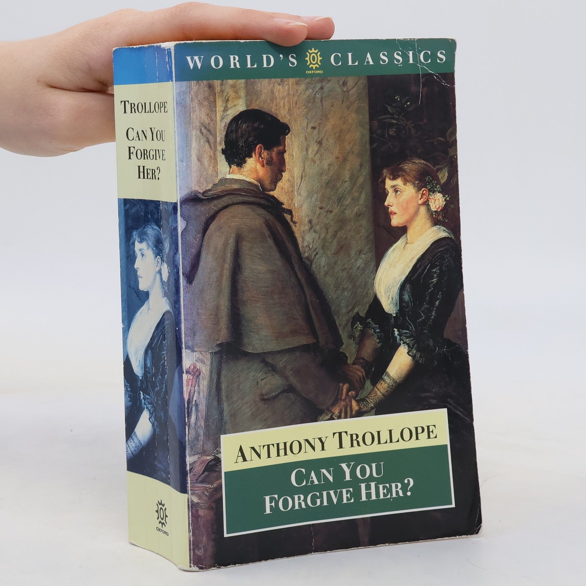 Anthony Trollope Can You Forgive Her?