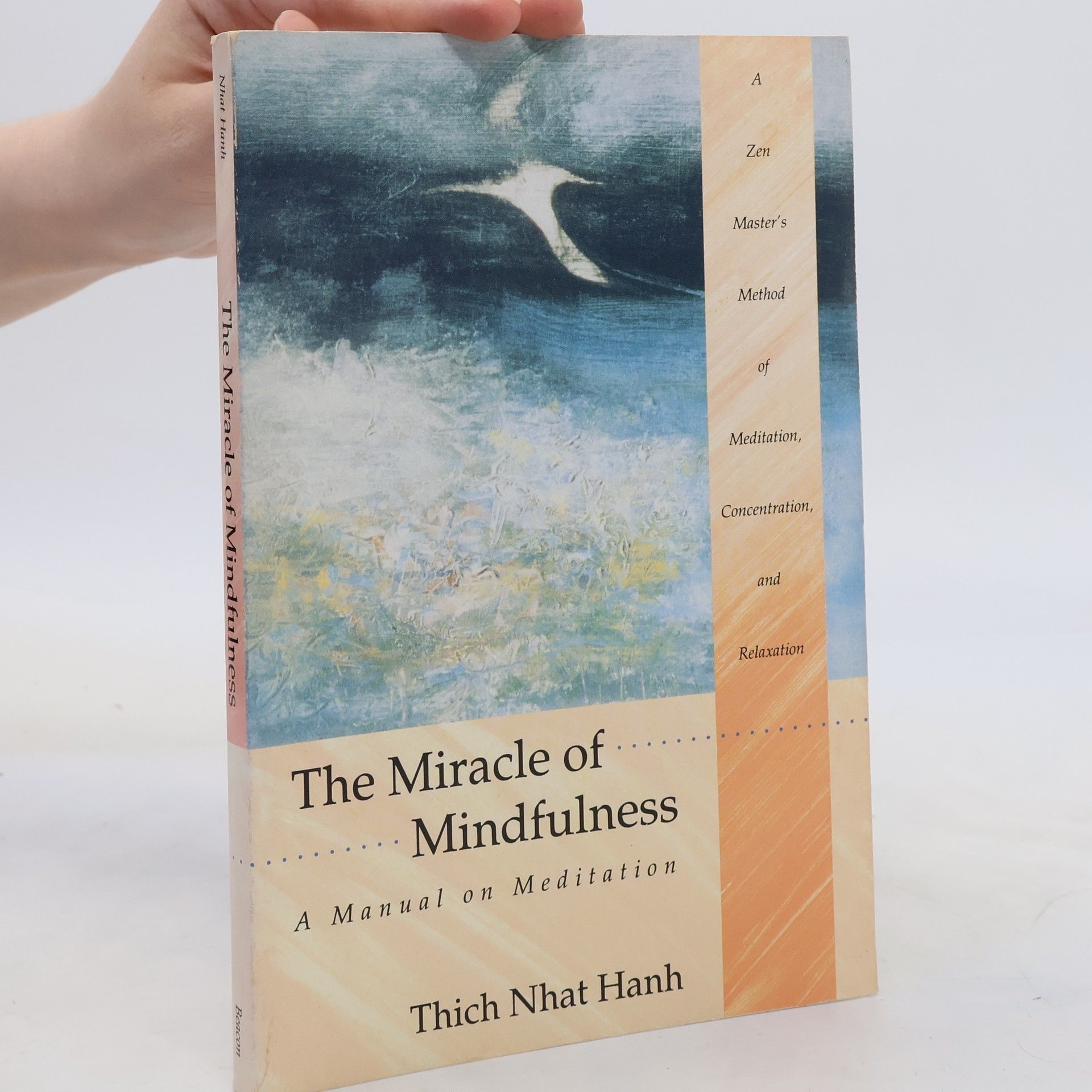 Thích Nhất Hạnh The Miracle of Mindfulness