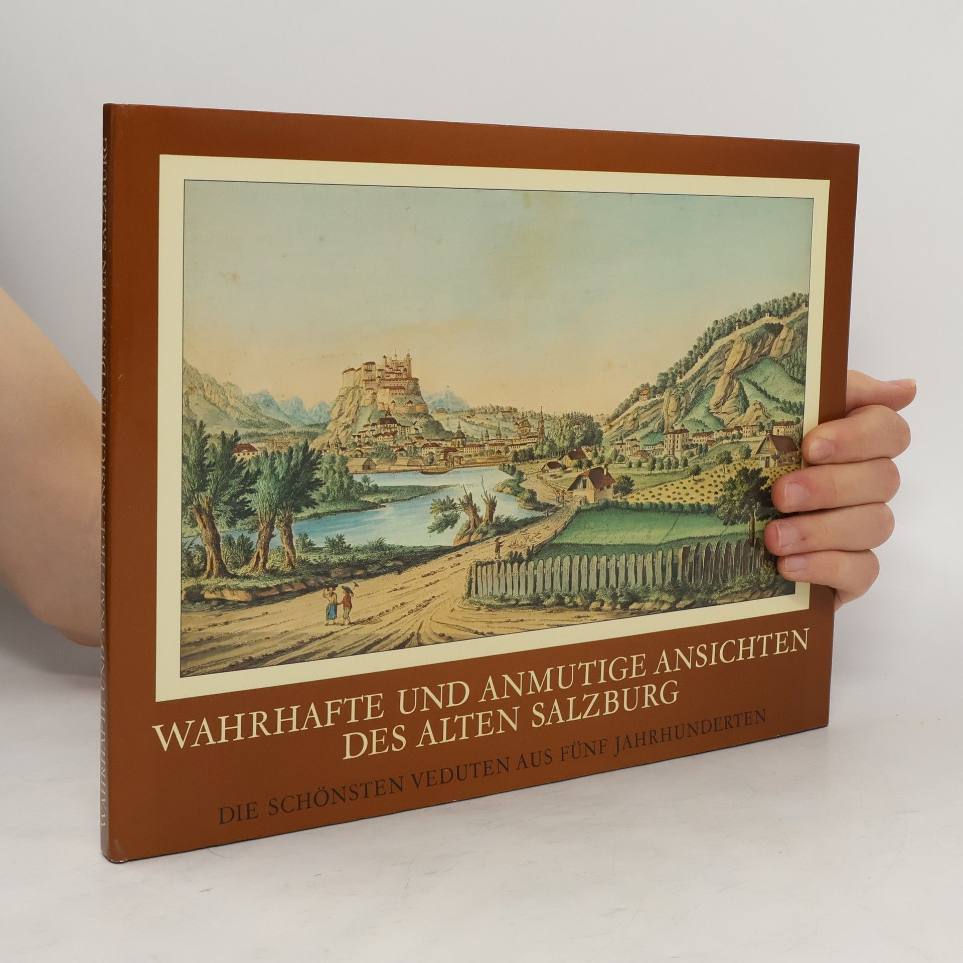 Johann A. Boeck Wahrhafte und anmutige Ansichten des alten Salzburg