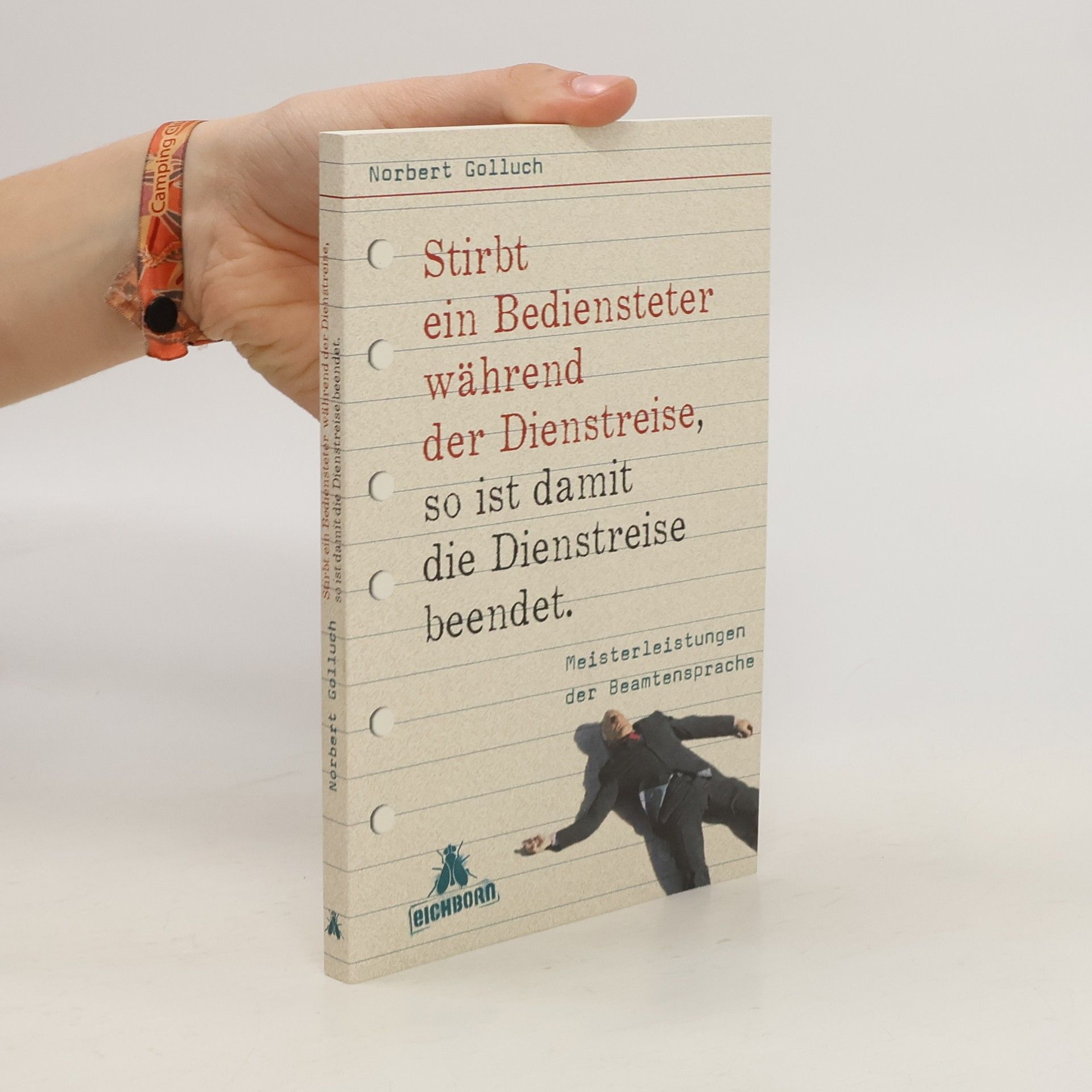 Norbert Golluch Stirbt ein Bediensteter während der Dienstreise, so ist damit die Dienstreise beendet