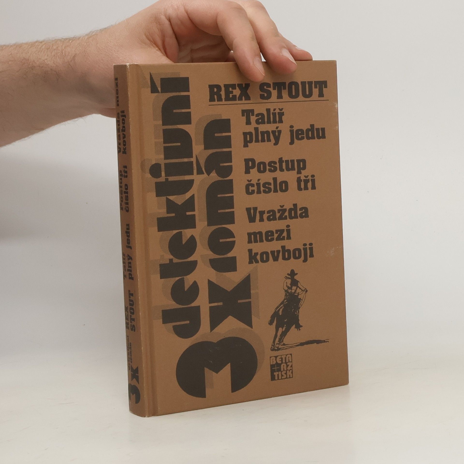 Rex Stout Talíř plný jedu, Postup číslo tři, Vražda mezi kovboji