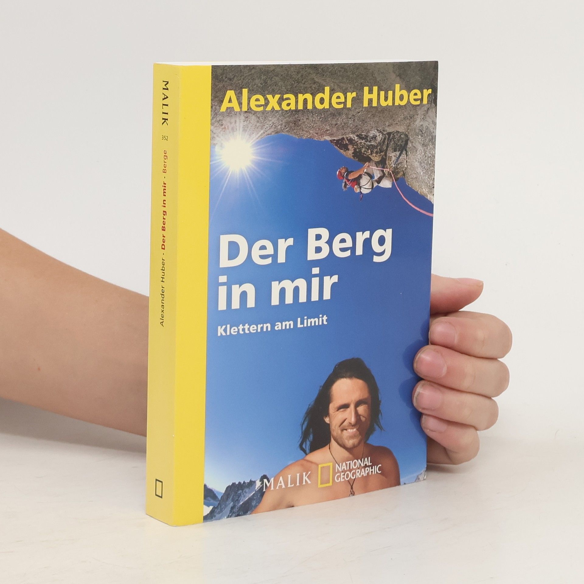 Alexander Huber Der Berg in mir