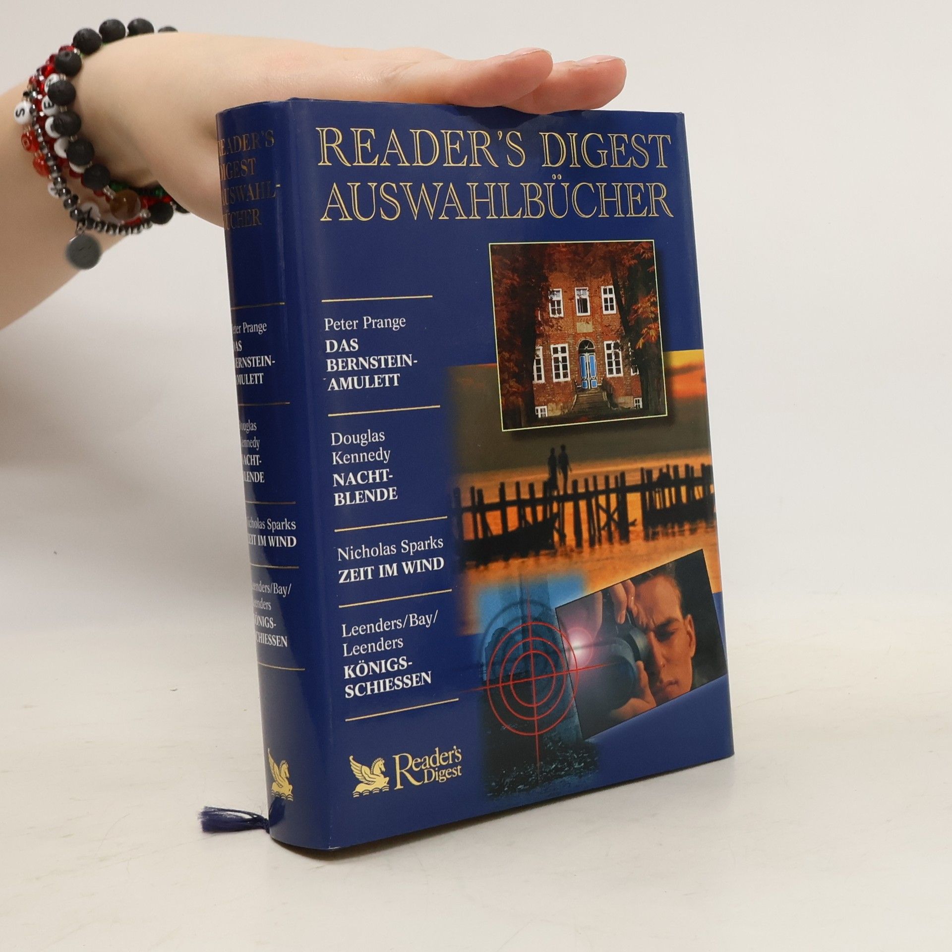 Peter Prange Reader's Digest Auswahlbücher. Das Bernsteinamulett. Nachtblende. Zeit im Wind. Königsschiessen