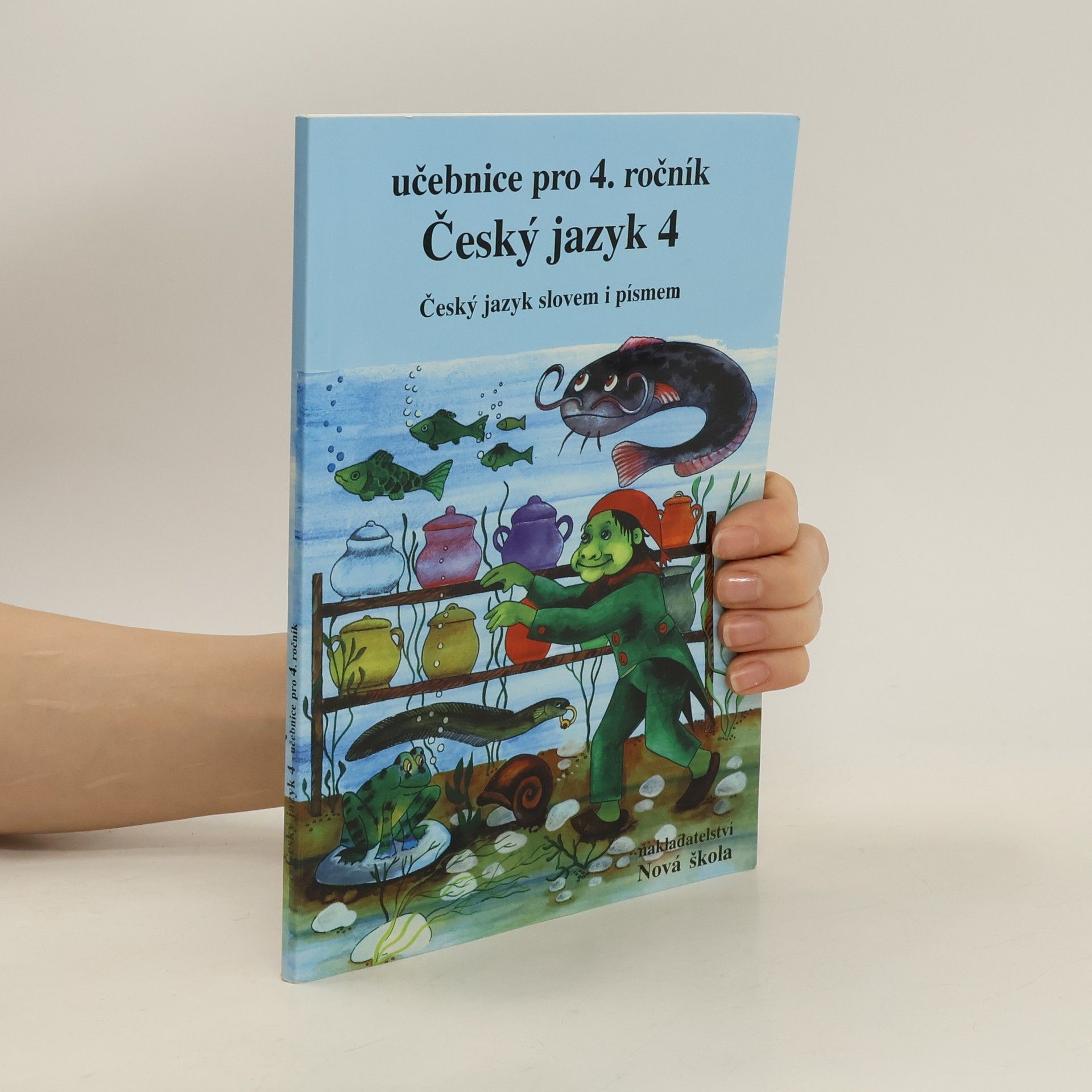 Hana Mühlhauserová Český jazyk 4. Učebnice pro 4. ročník