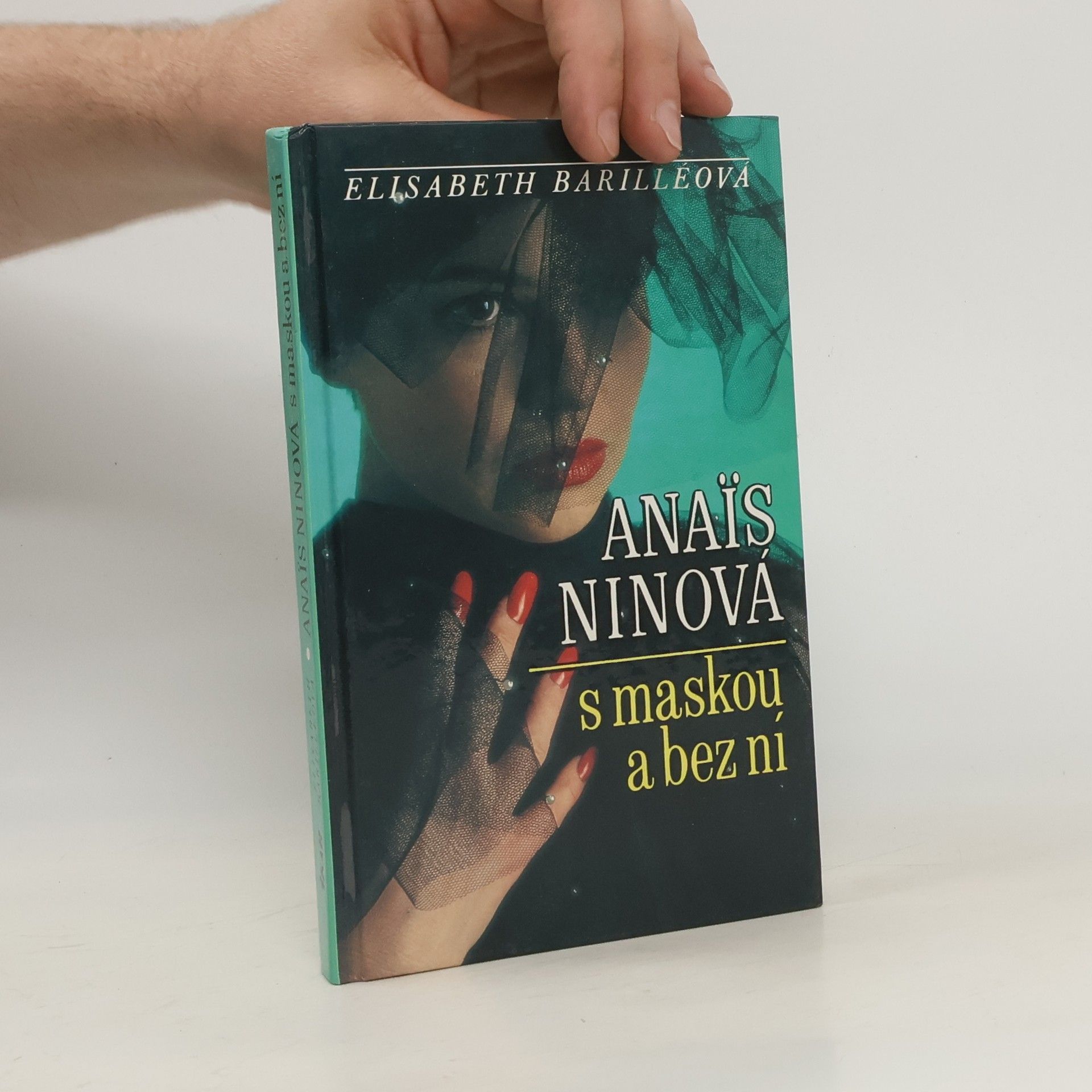 Elisabeth Barillé Anaïs Ninová s maskou a bez ní