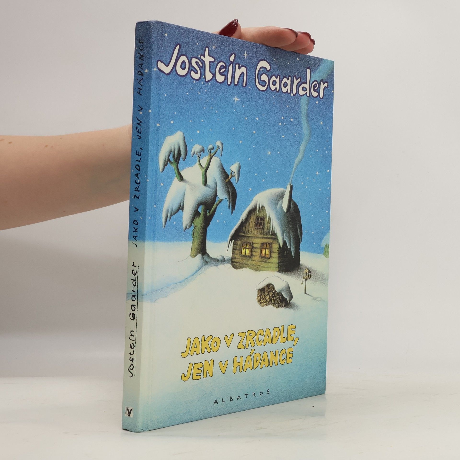 Jostein Gaarder Jako v zrcadle, jen v hádance