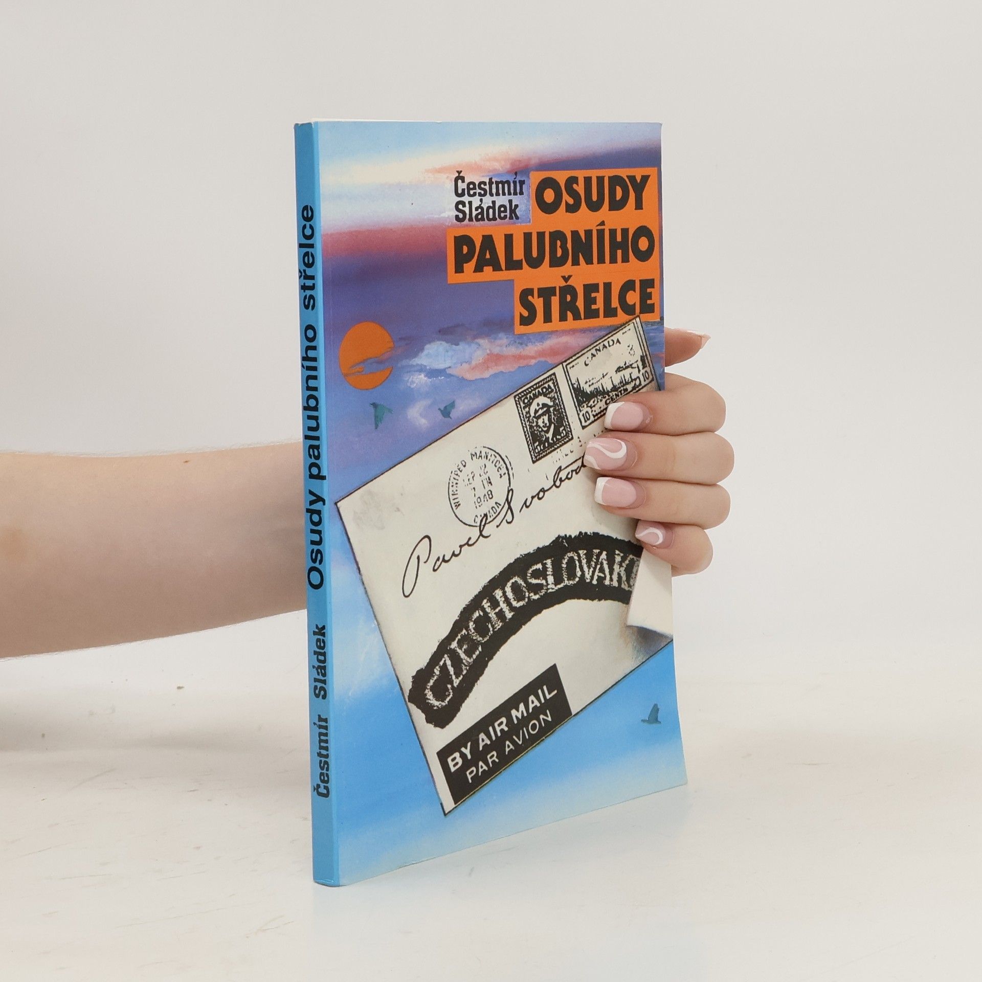 Sládek Čestmír Osudy palubního střelce