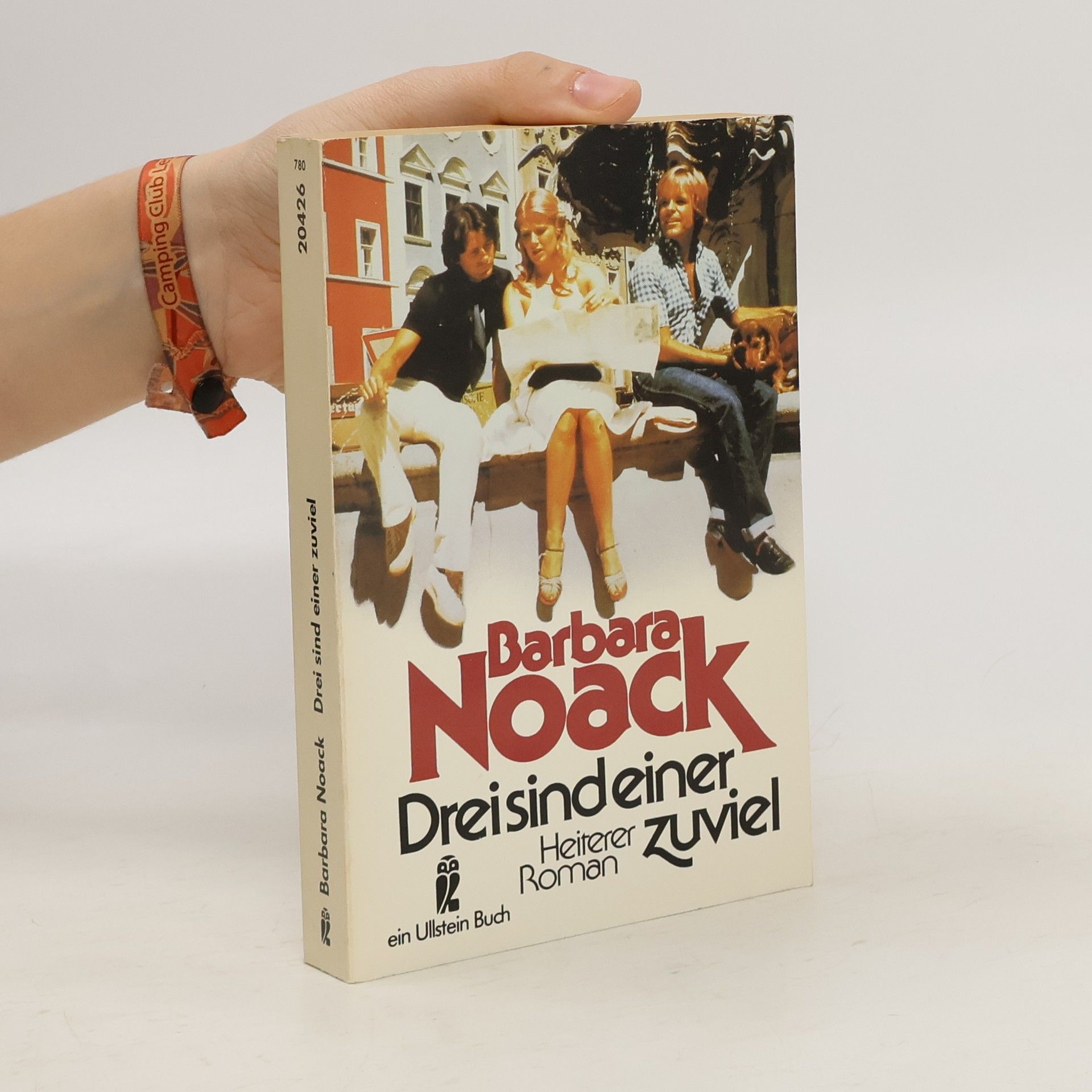 Barbara Noack Drei sind einer zuviel