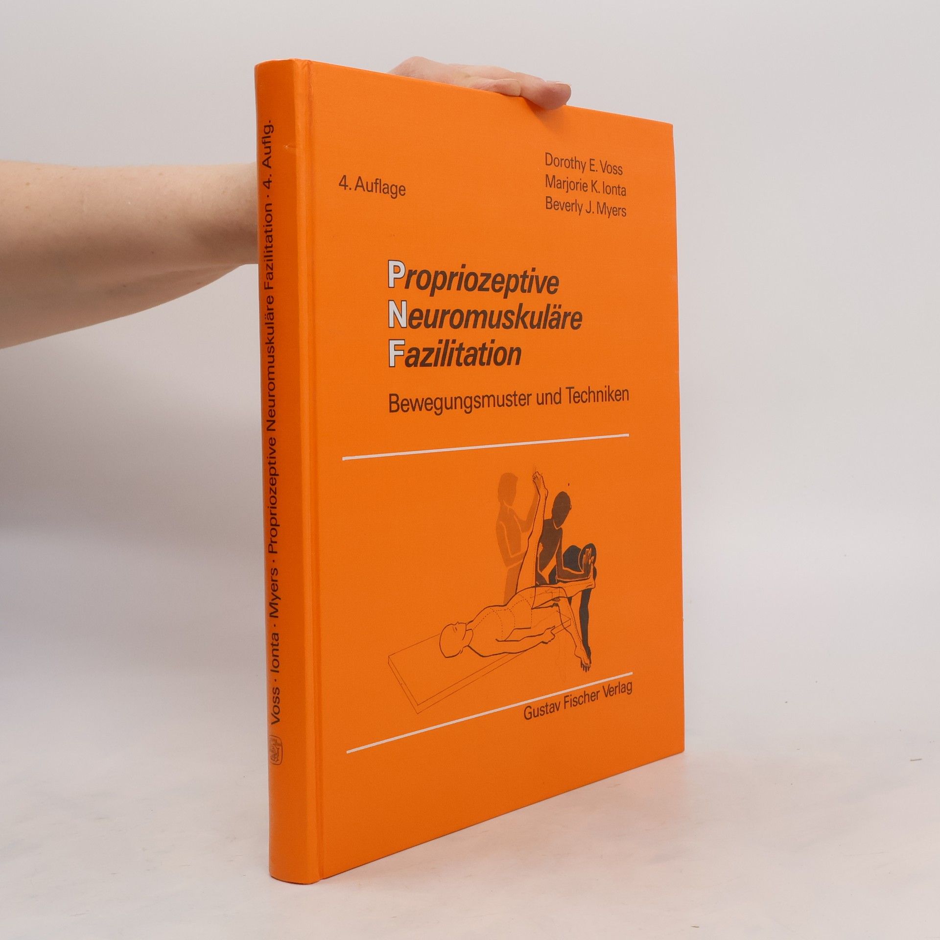 Dorothy E. Voss Propriozeptive neuromuskuläre Fazilitation