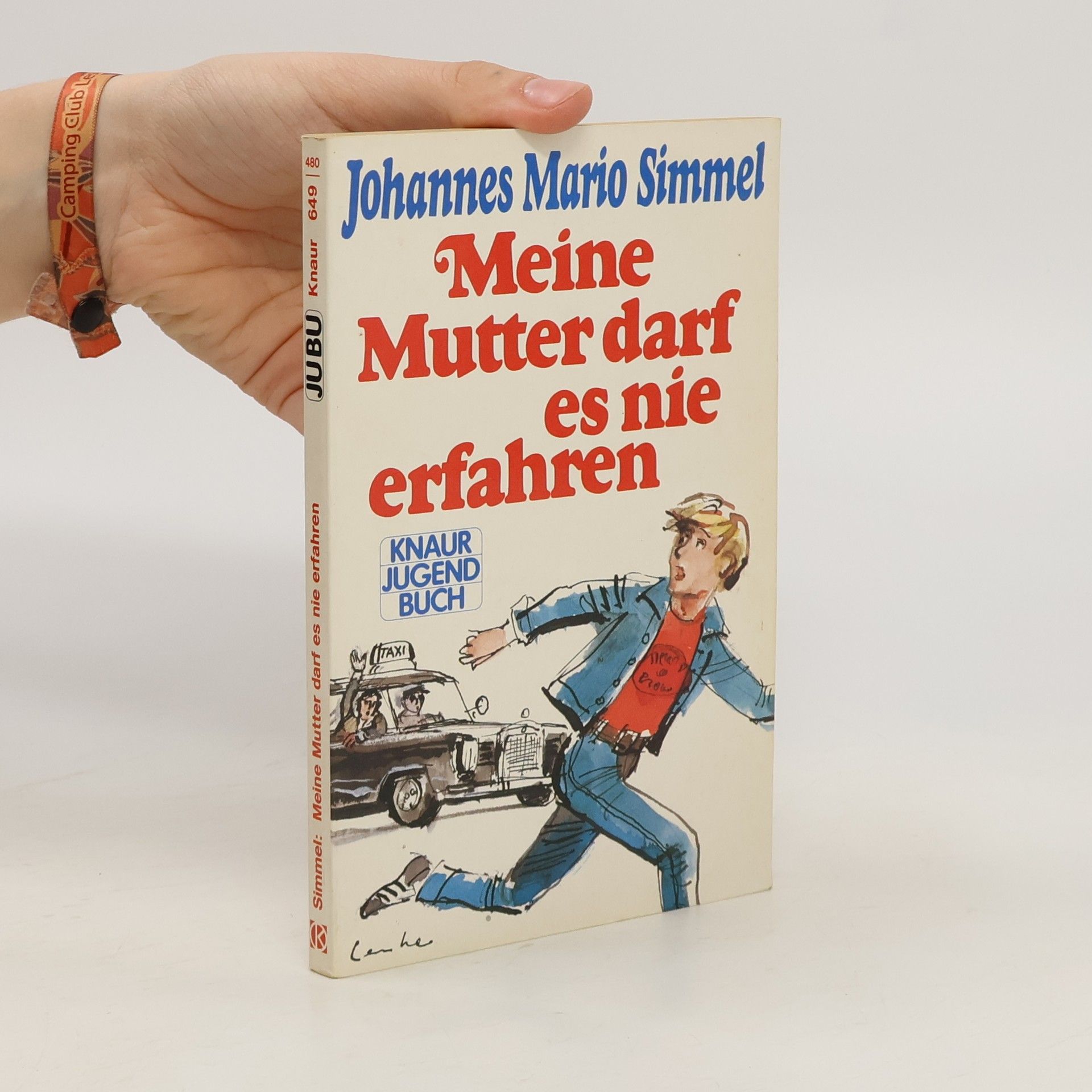 Johannes Mario Simmel Meine Mutter darf es nie erfahren