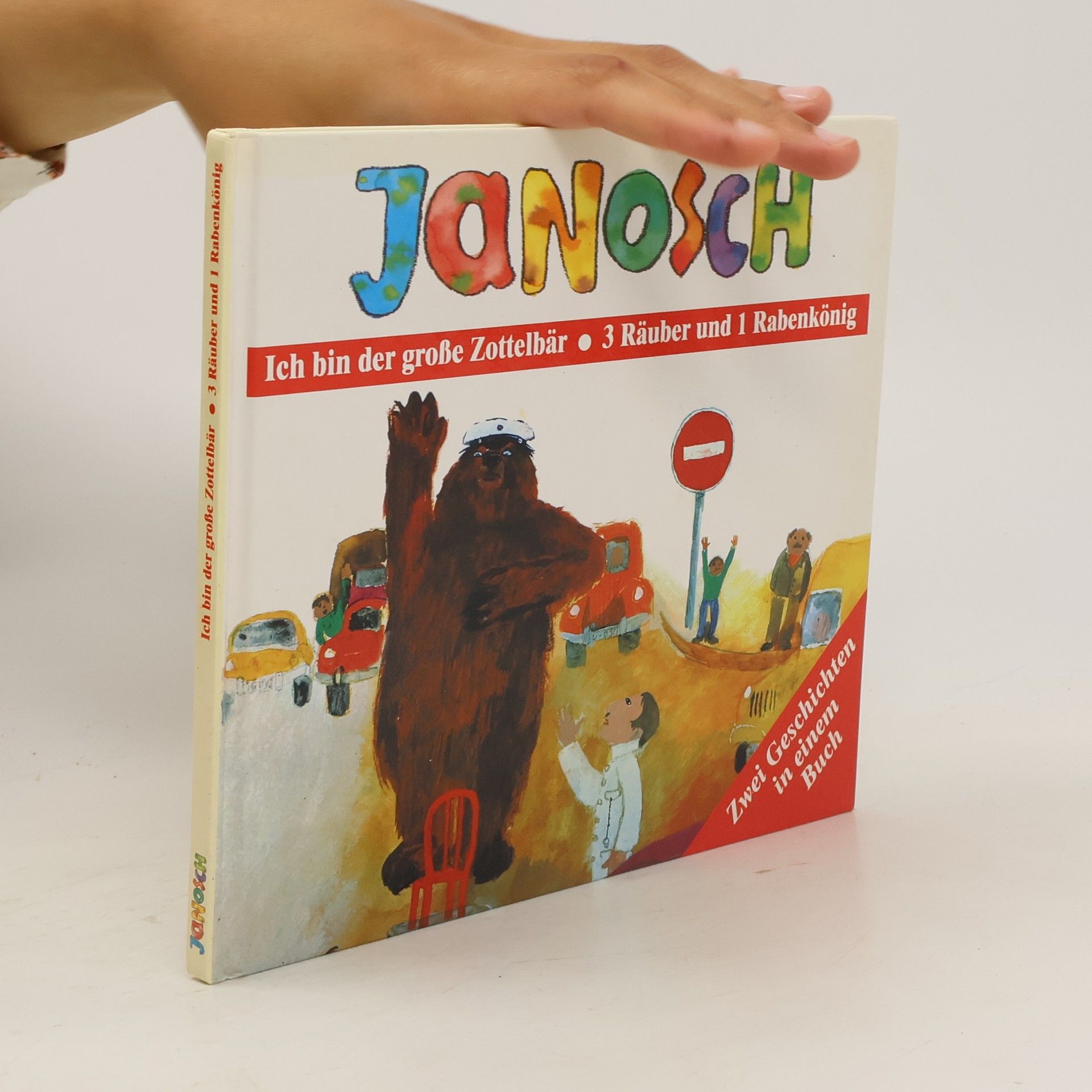 Janosch Ich bin der große Zottelbär. Drei Räuber und ein Rabenkönig