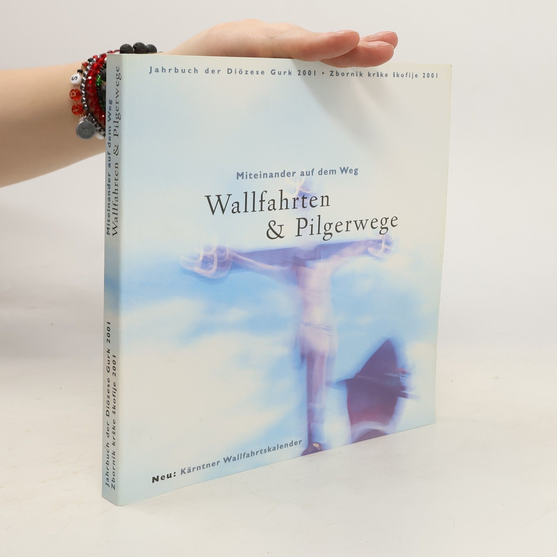 Various authors Miteinander auf dem Weg Wallfahrten & Pilgerwege