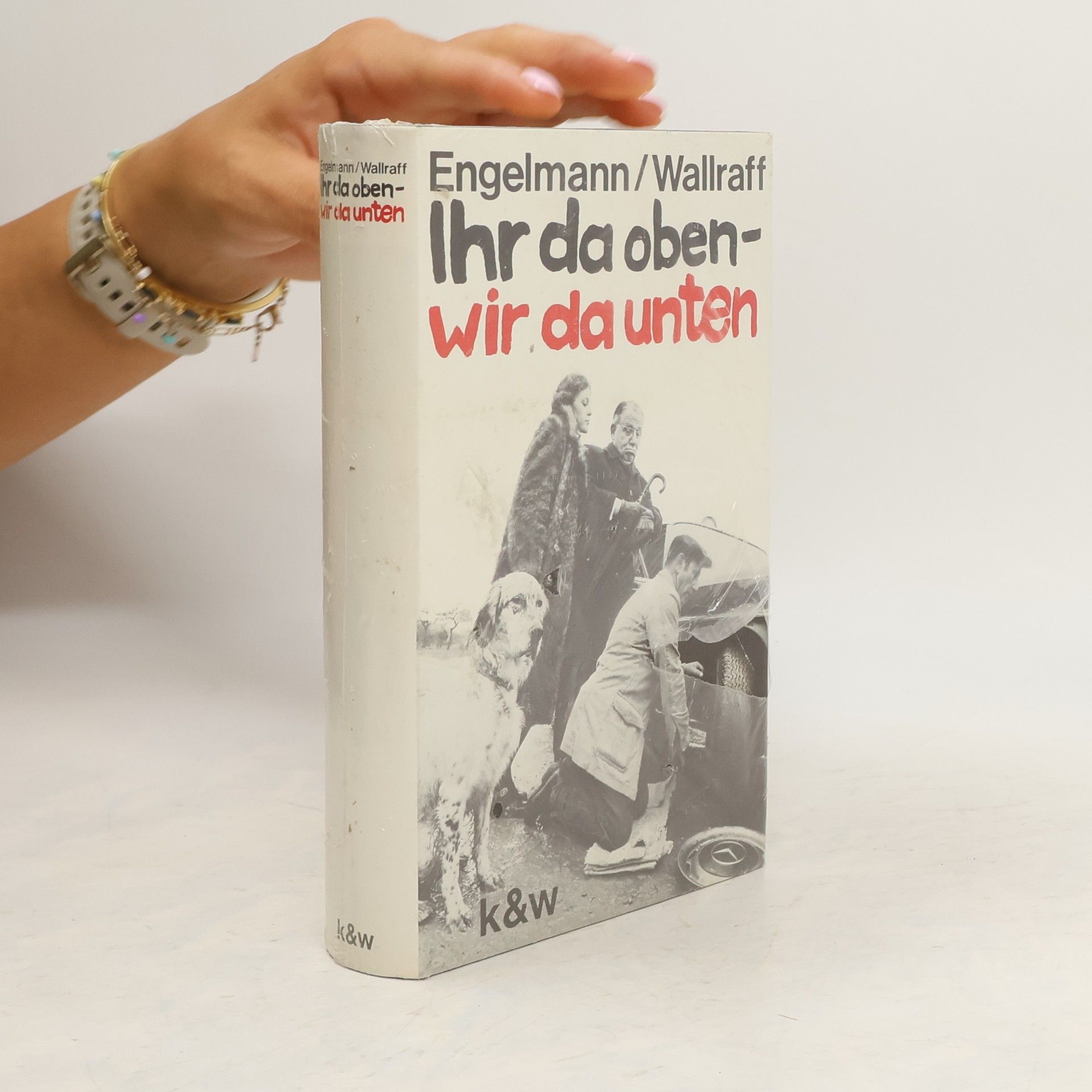 Bernt Engelmann Ihr da oben, wir da unten