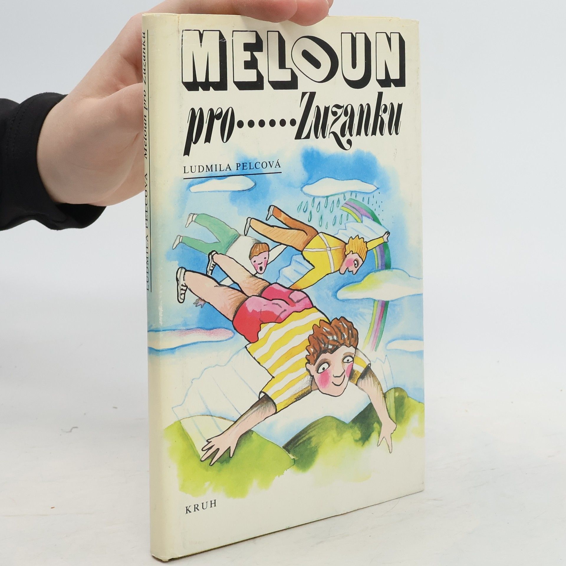 Ludmila Pelcová Meloun pro Zuzanku