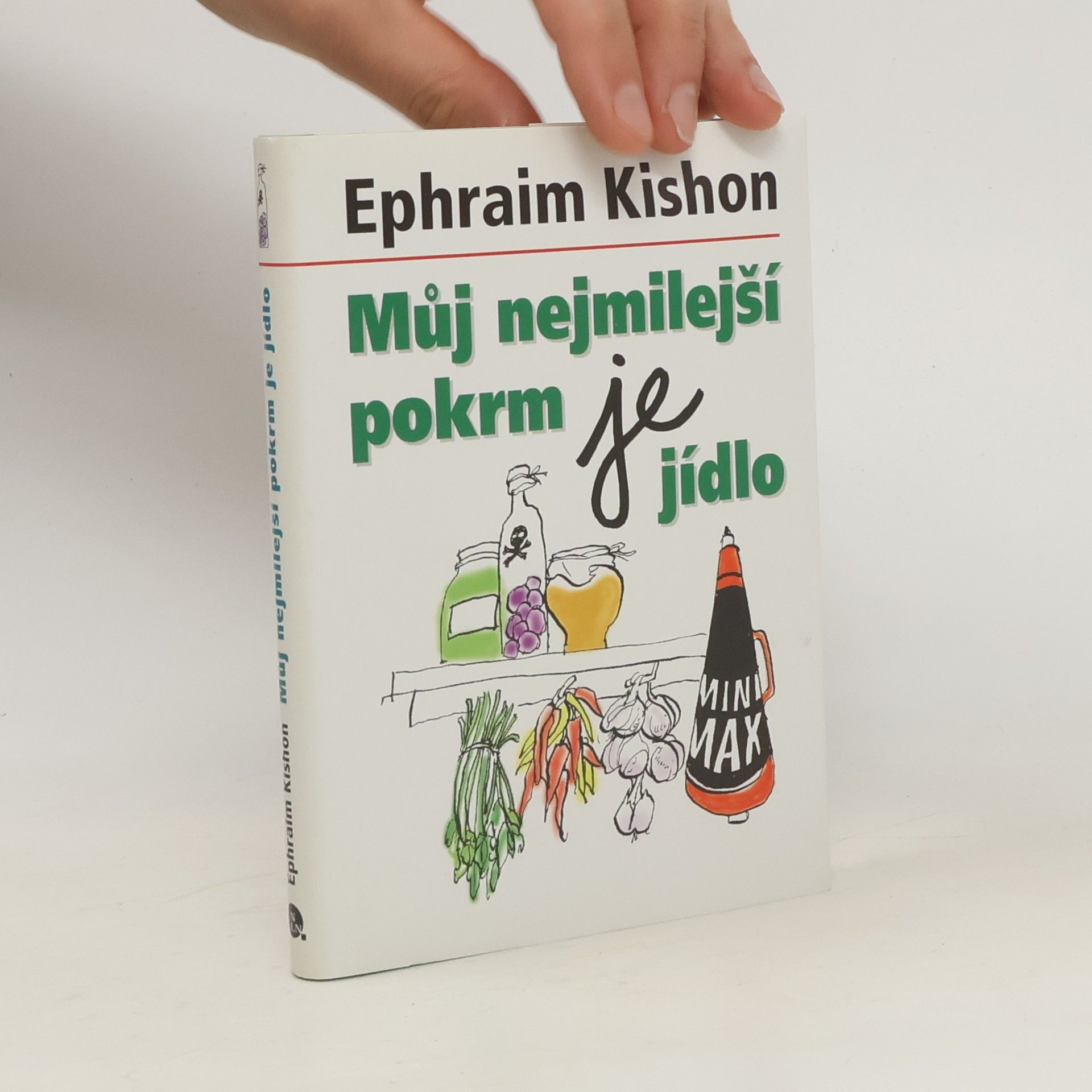Ephraim Kishon Můj nejmilejší pokrm je jídlo