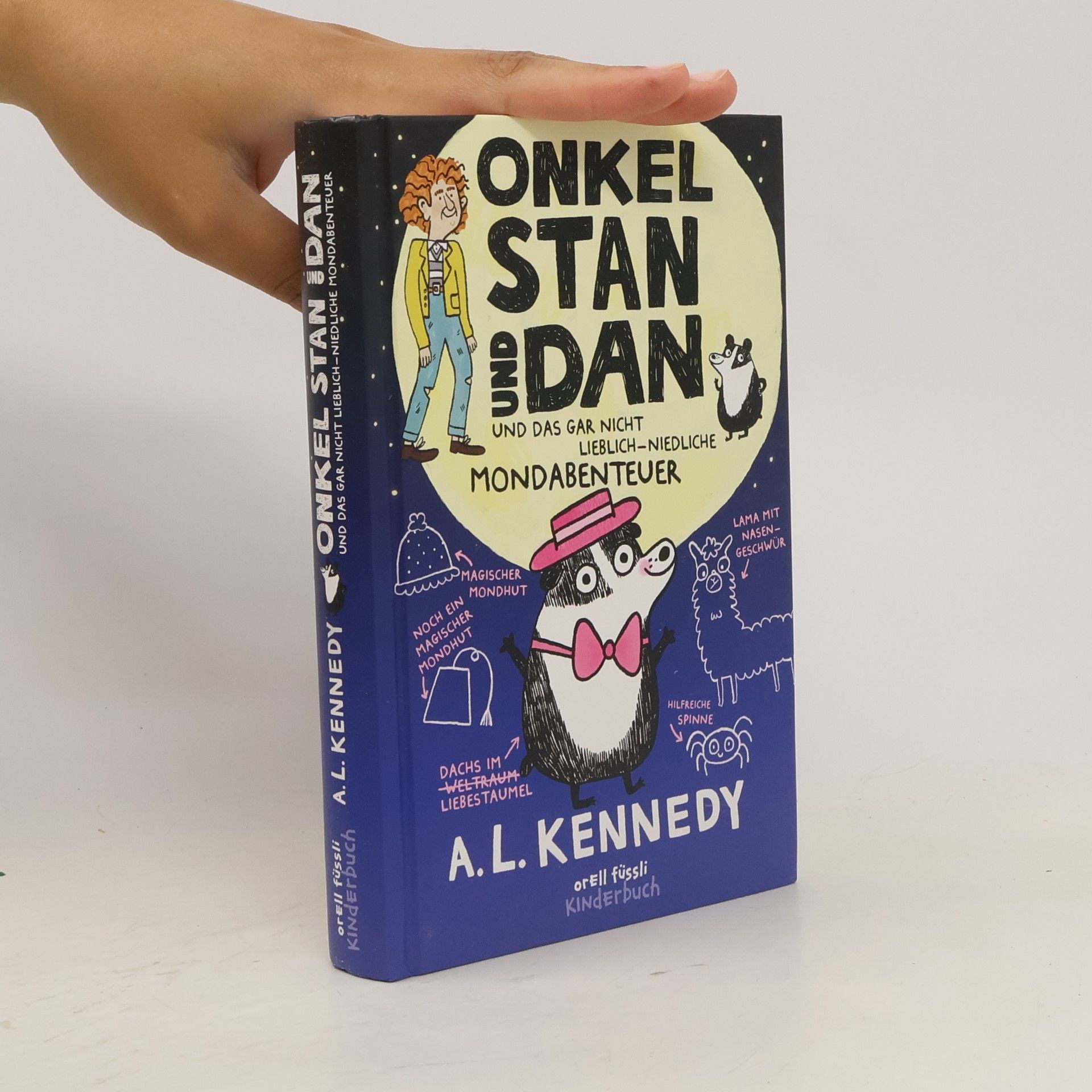 A. L. Kennedy Onkel Stan und Dan und das gar nicht lieblich-niedliche Mondabenteuer