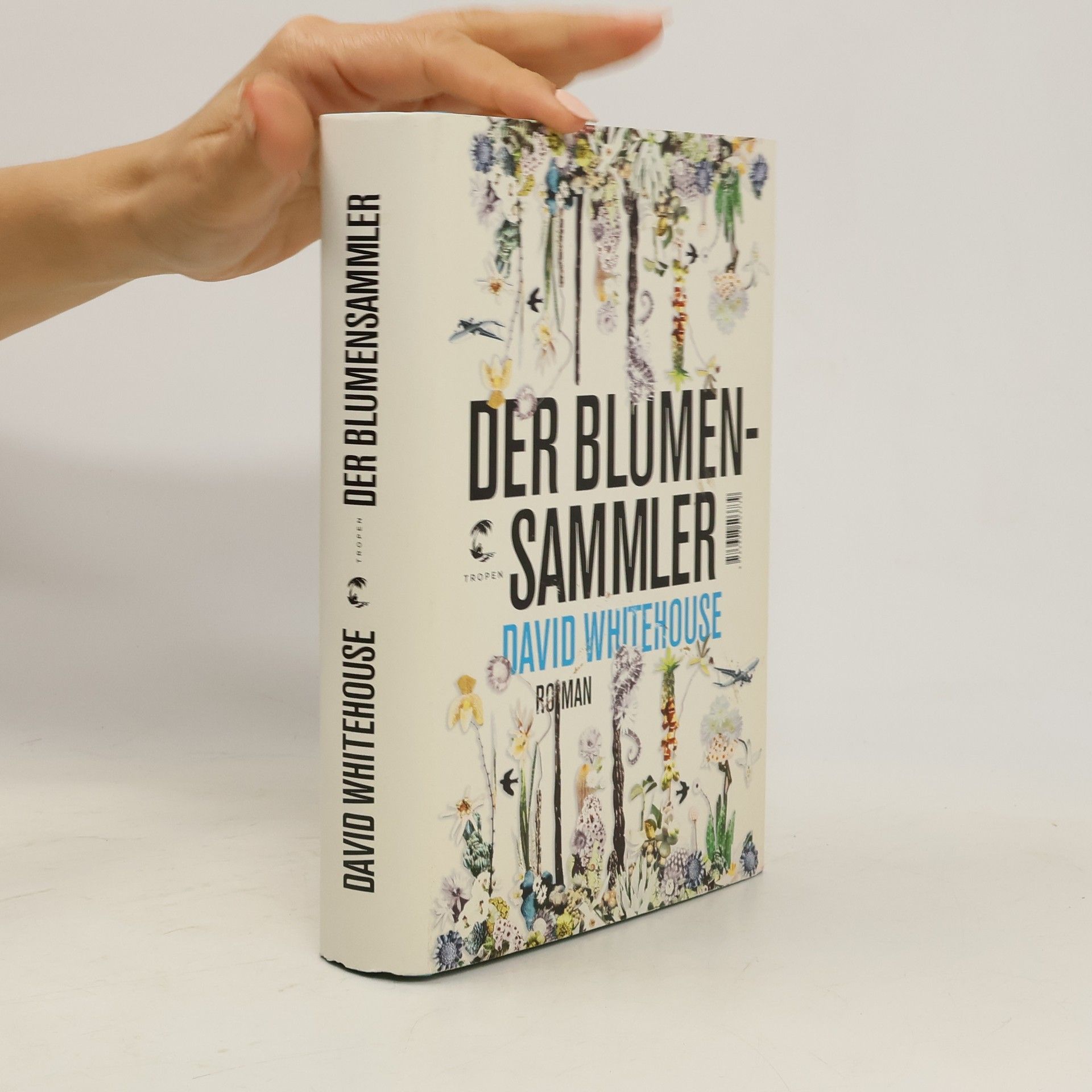 David Whitehouse Der Blumensammler