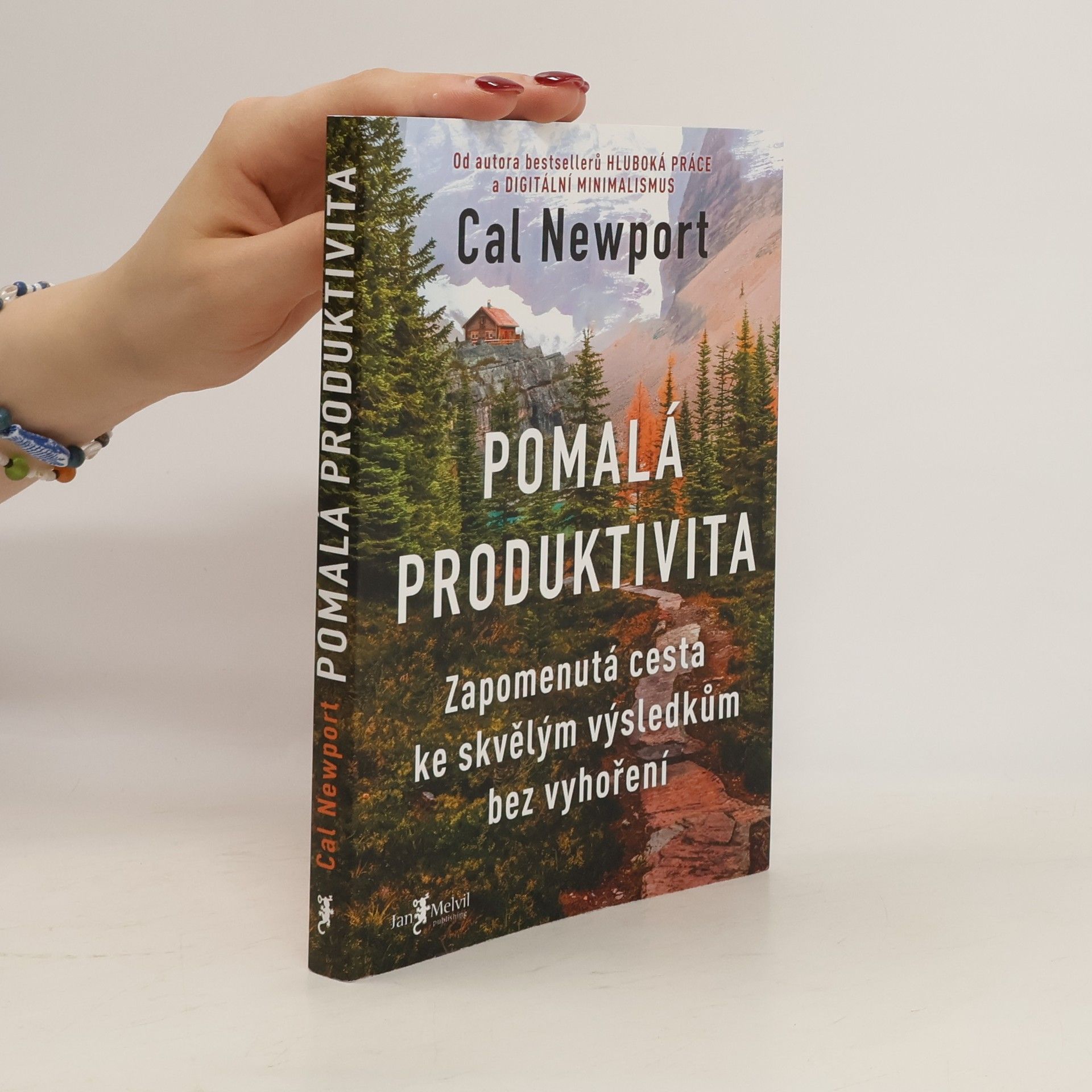 Cal Newport Pomalá produktivita: Zapomenutá cesta ke skvělým výsledkům bez vyhoření