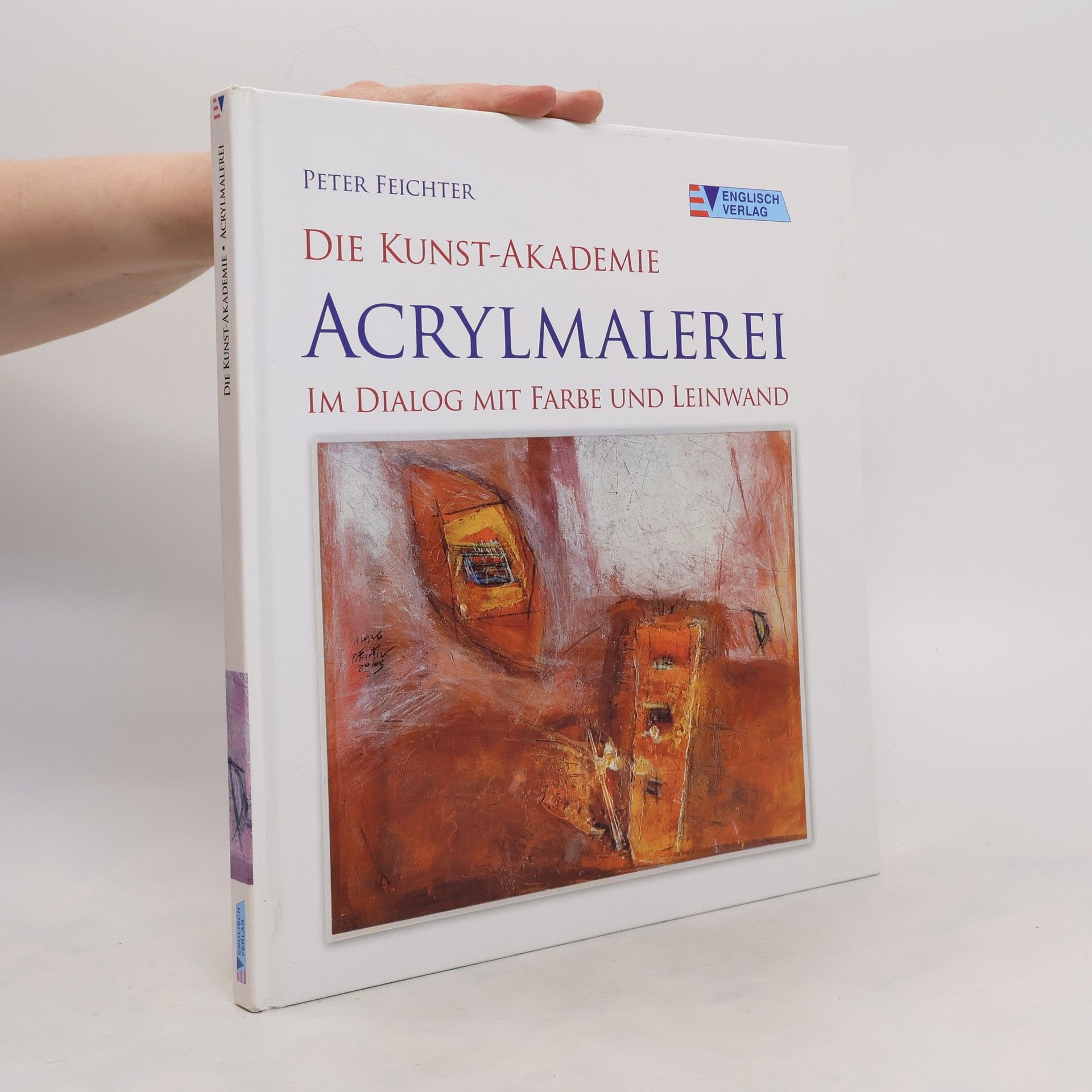 Peter Feichter Acrylmalerei