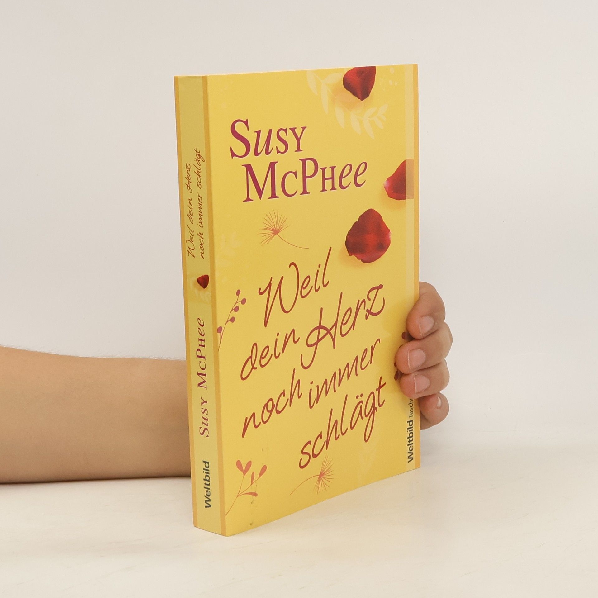 Susy McPhee Weil dein Herz noch immer schlägt