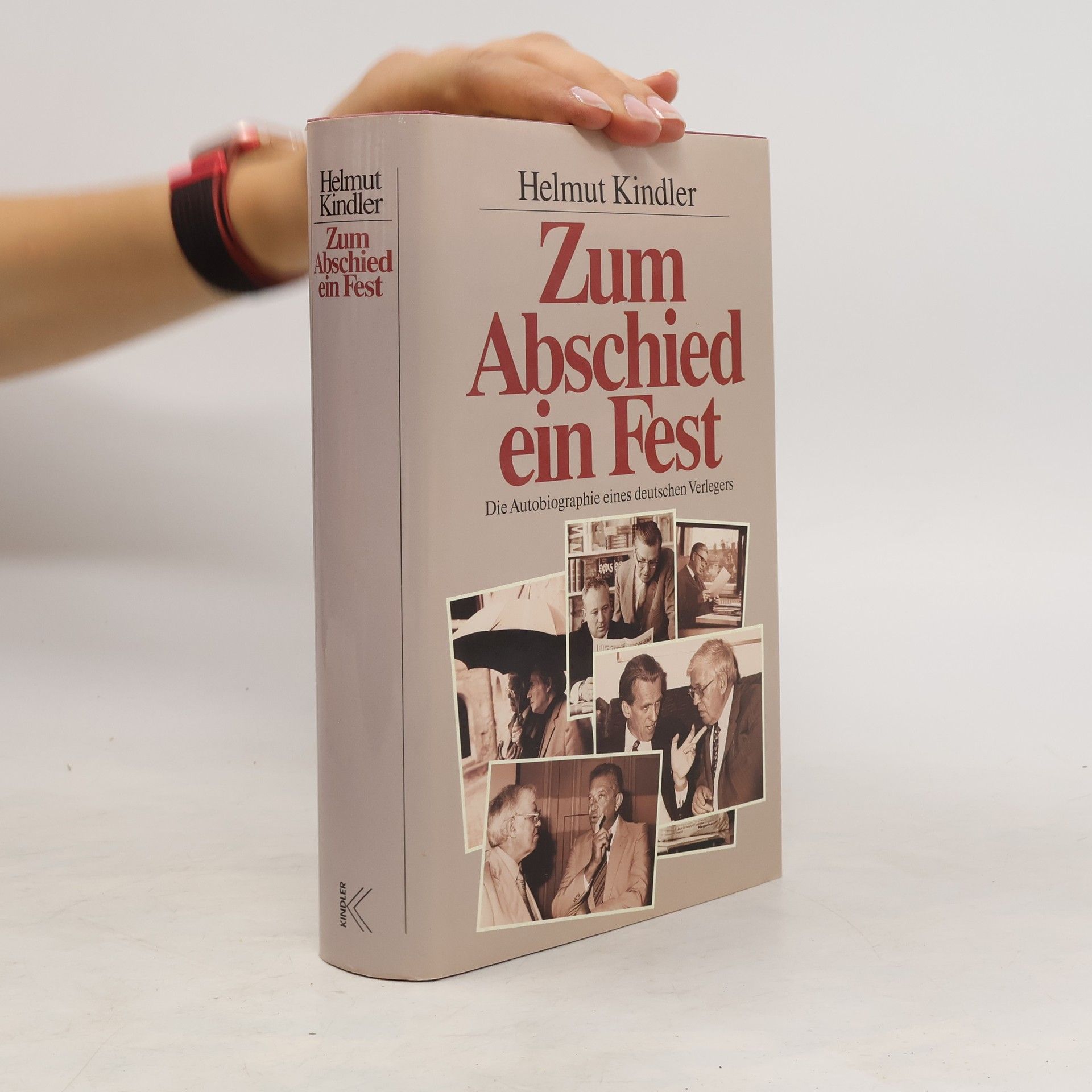 Helmut Kindler Zum Abschied ein Fest