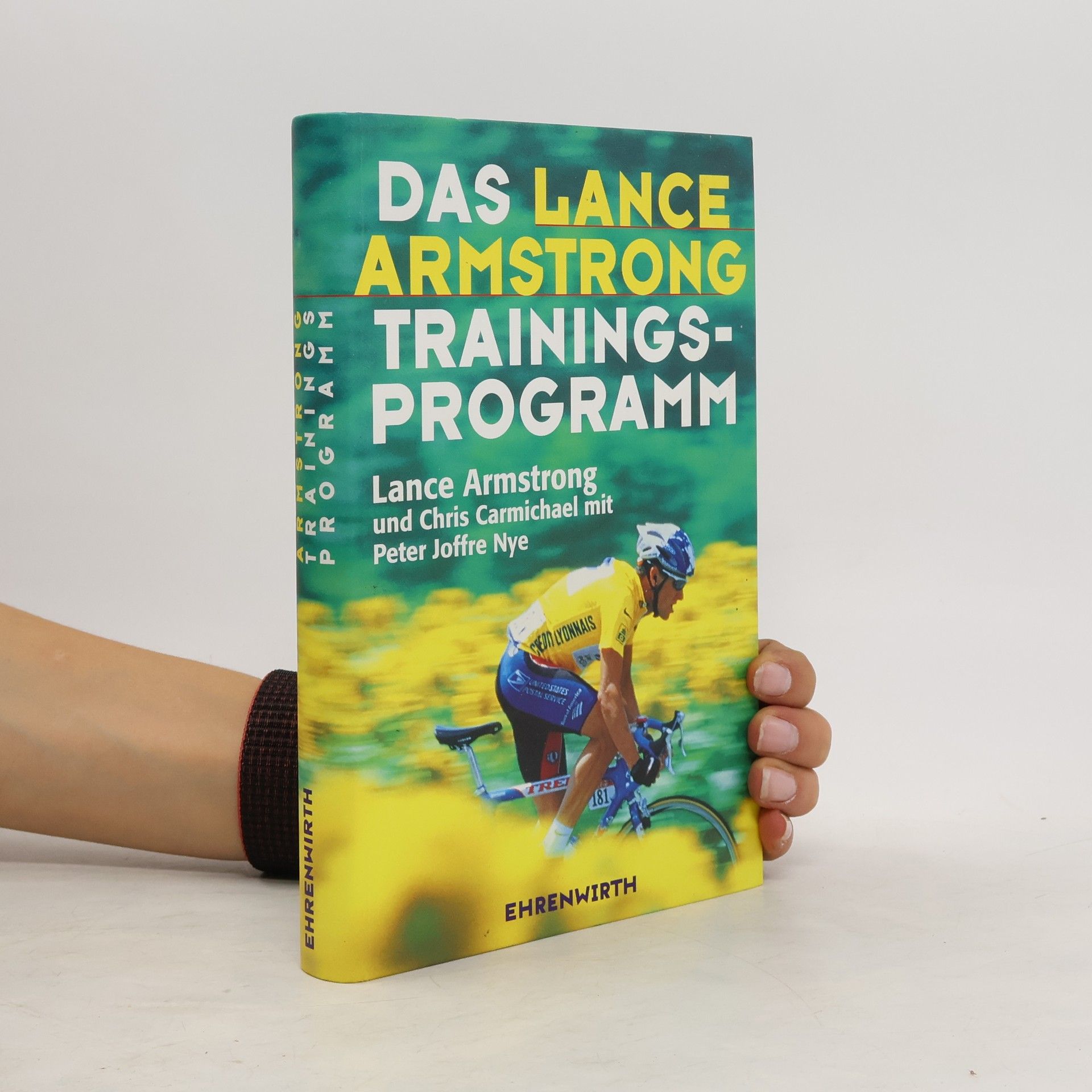 Lance Armstrong Das Lance Armstrong Trainings Programm