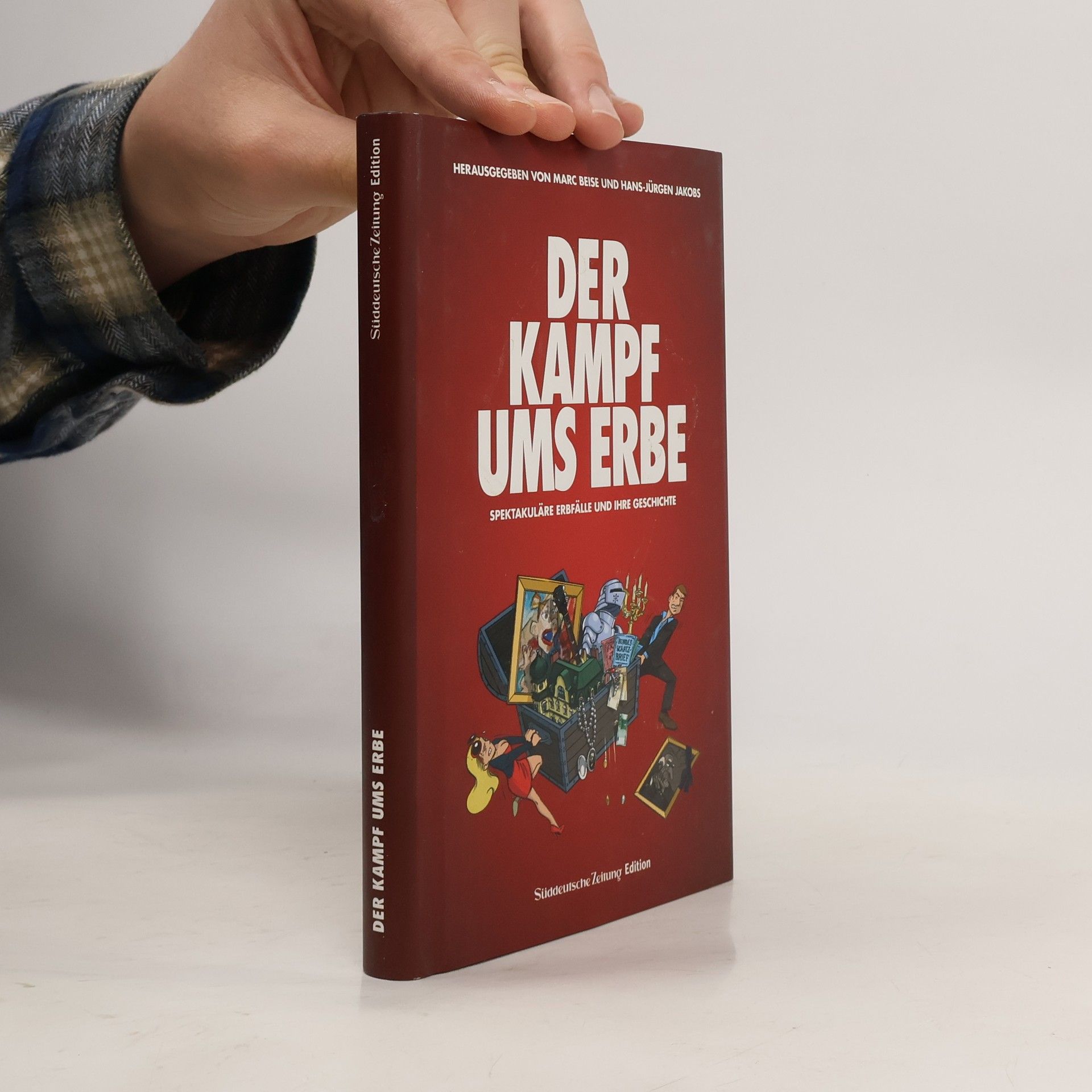 Marc Beise Der Kampf ums Erbe