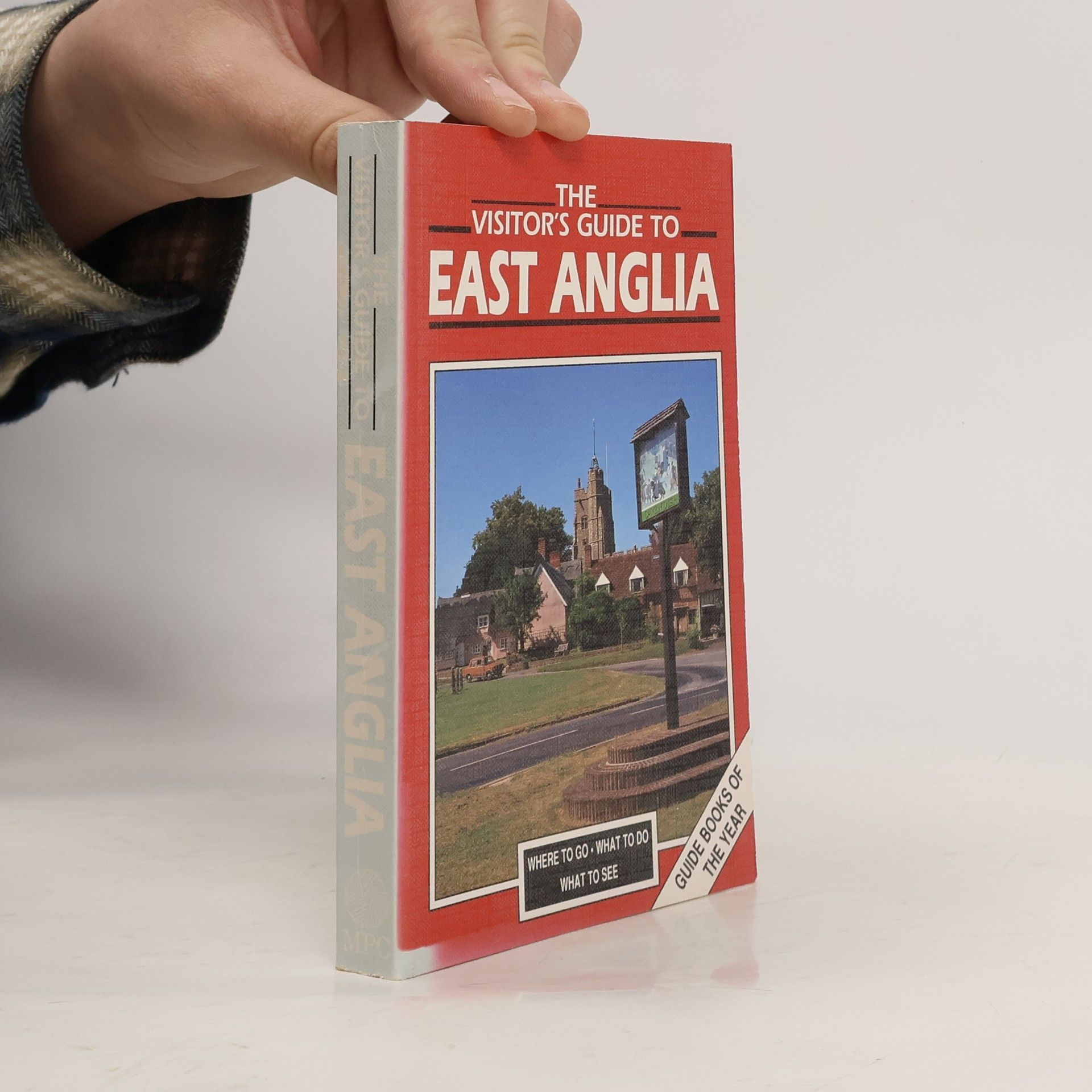 Clive Tully The Visitor's Guide to East Anglia