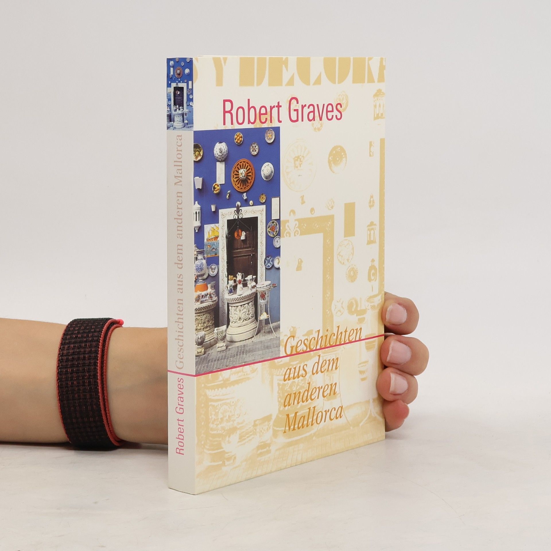 Robert Graves Geschichten aus dem anderen Mallorca