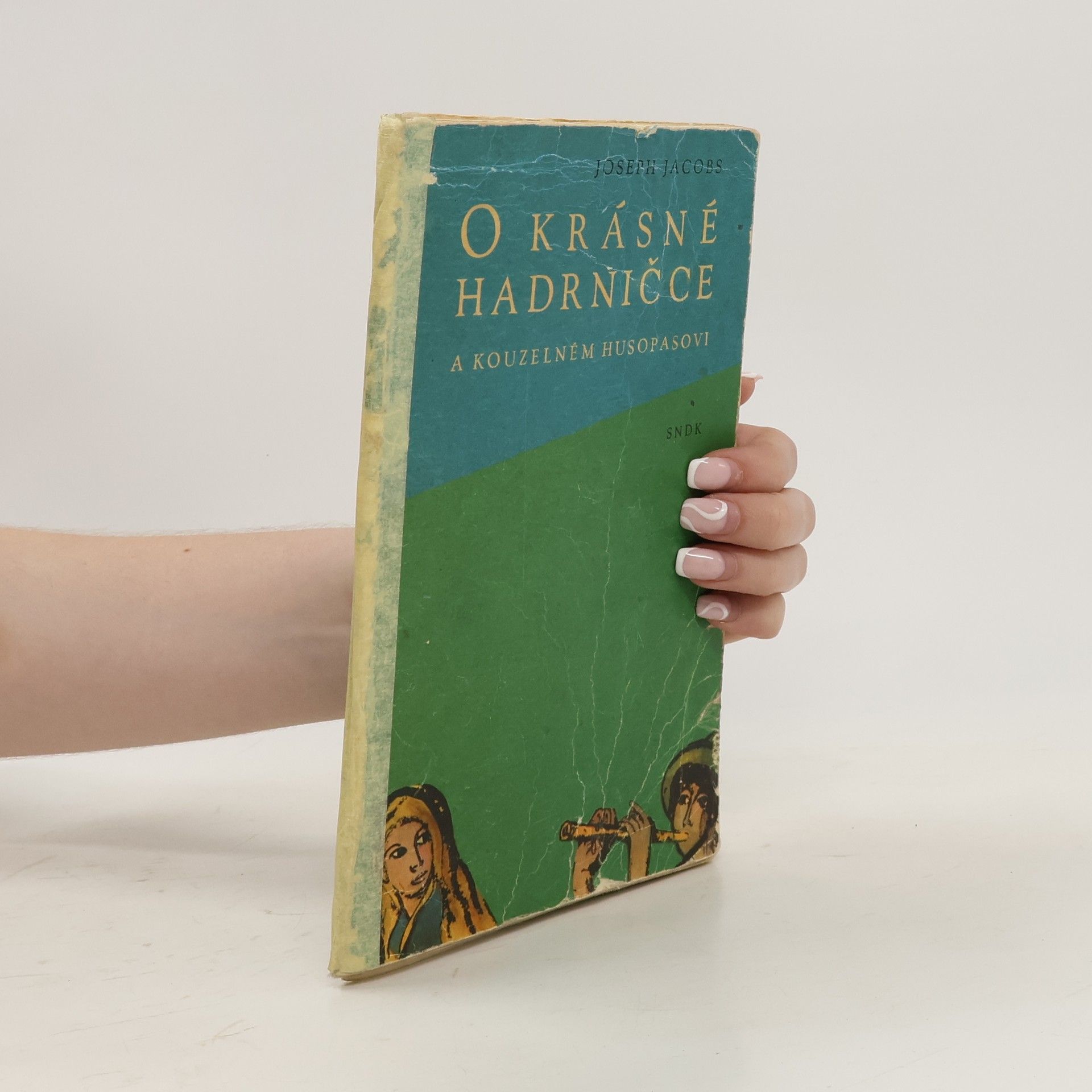 Joseph Jacobs O krásné Hadrničce a kouzelném Husopasovi