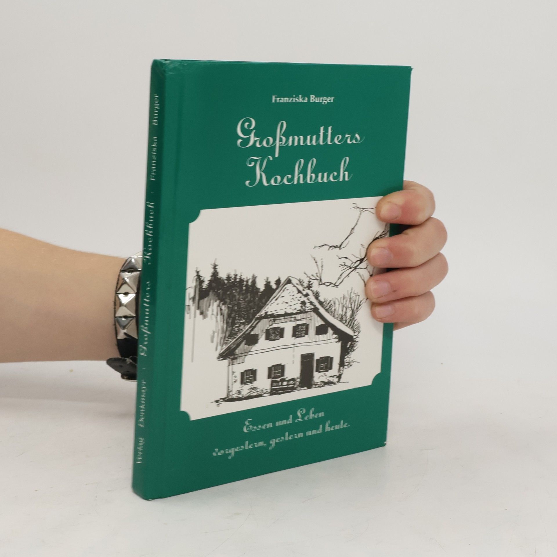 Franziska Bürger-Nock Großmutters Kochbuch
