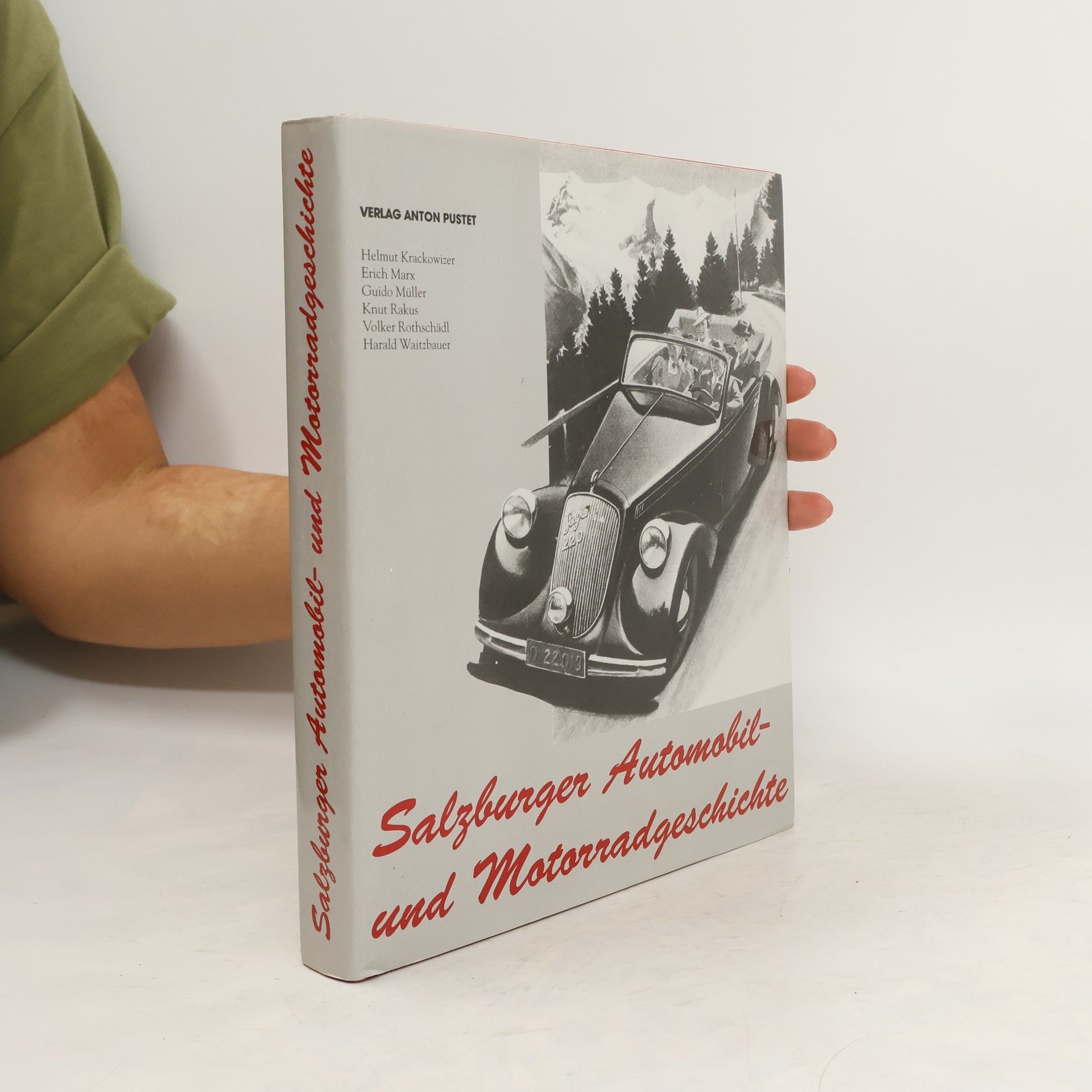 Helmut Krackowizer Salzburger Automobil- und Motorradgeschichte