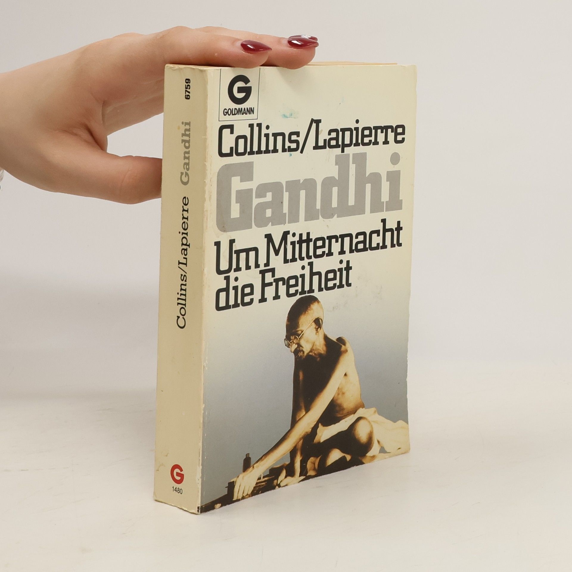 Dominique Lapierre Gandhi. Um Mitternacht die Freiheit