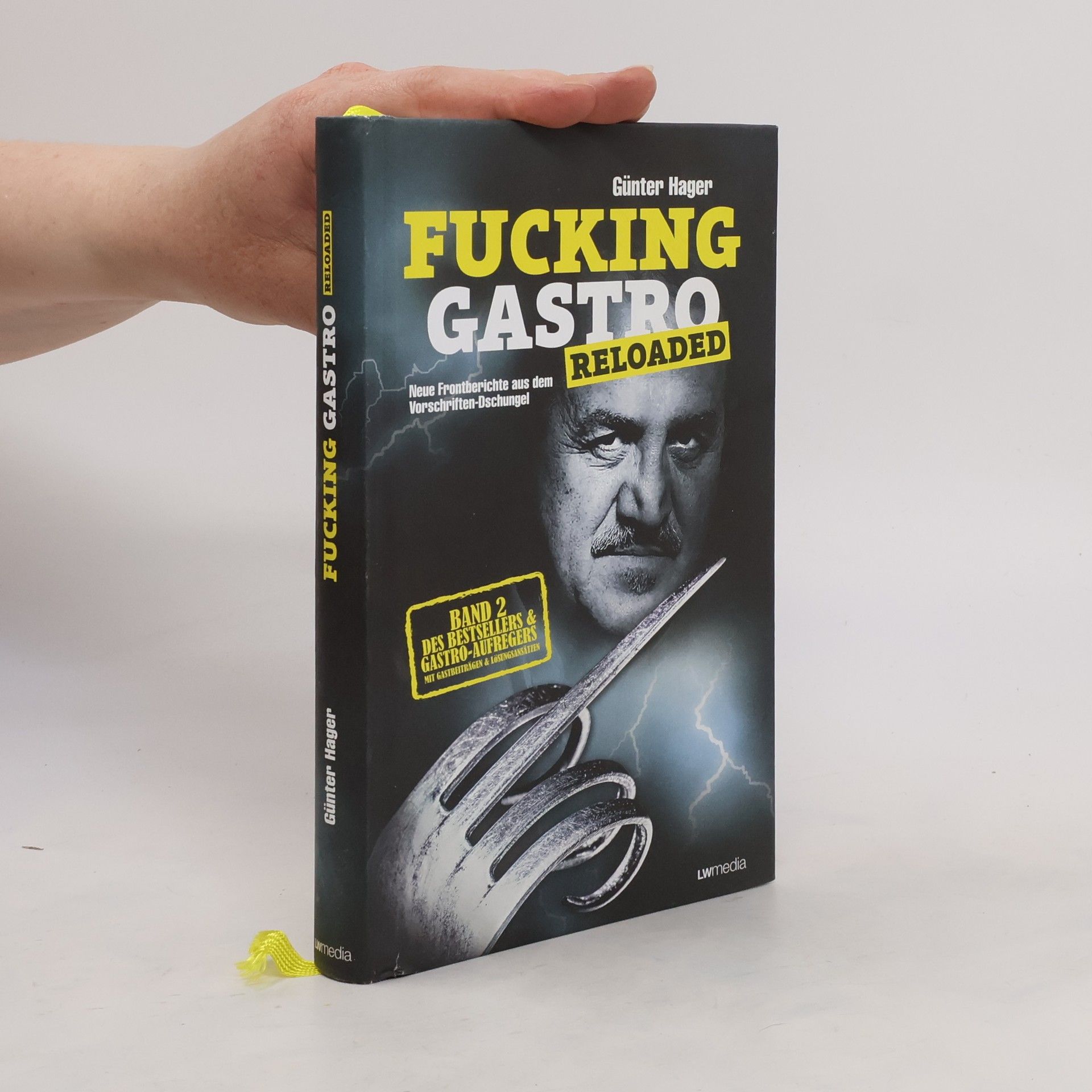 Günter Hager Fucking Gastro Reloaded